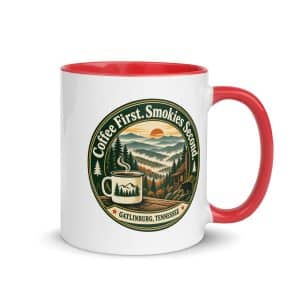 Gatlinburg and the Smokies Color Inside Coffee Mug: Coffee First. Smokies Second, Vintage Round Badge - 11 oz - Main