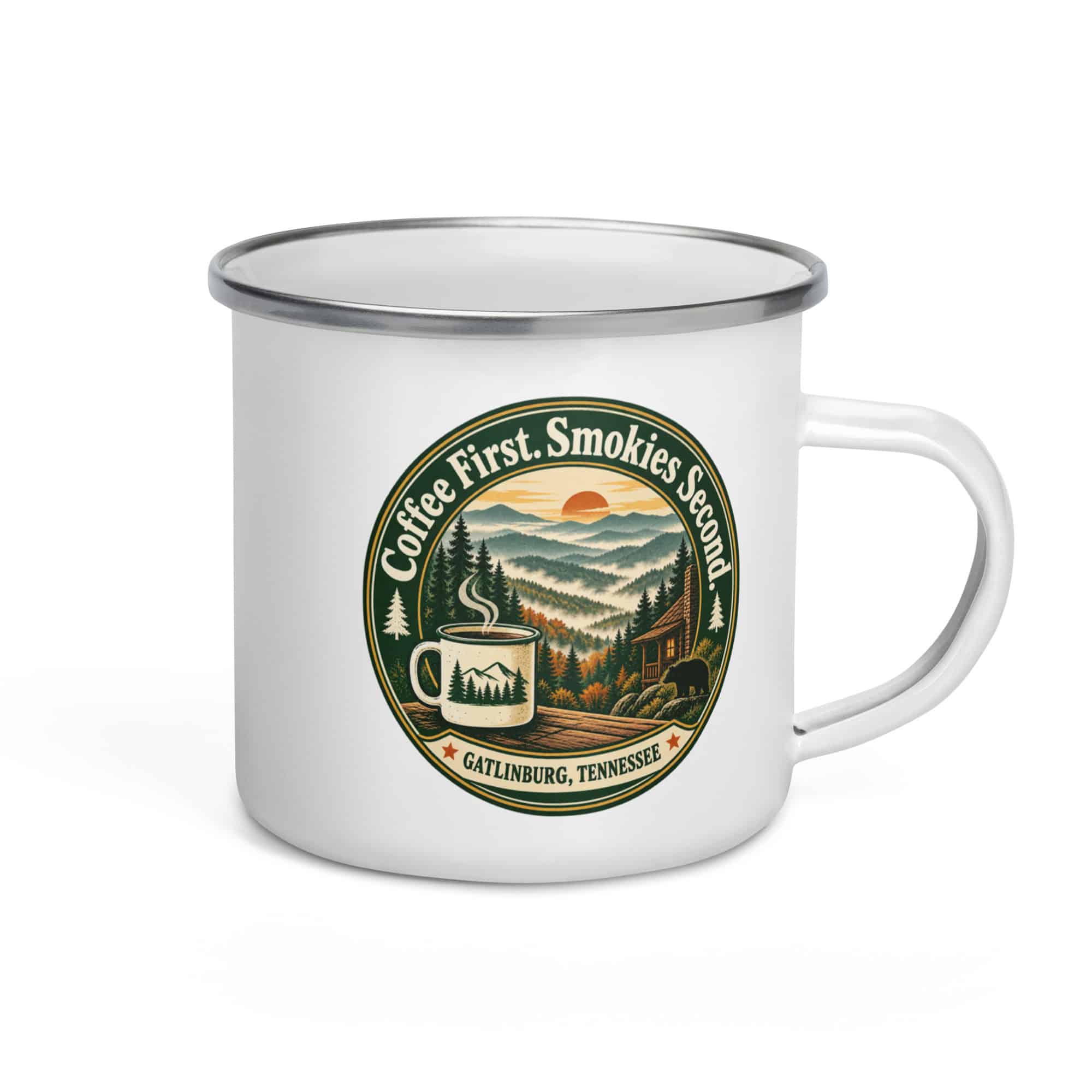 Gatlinburg and the Smokies Enamel Camp Mug: Coffee First. Smokies Second, Vintage Round Badge