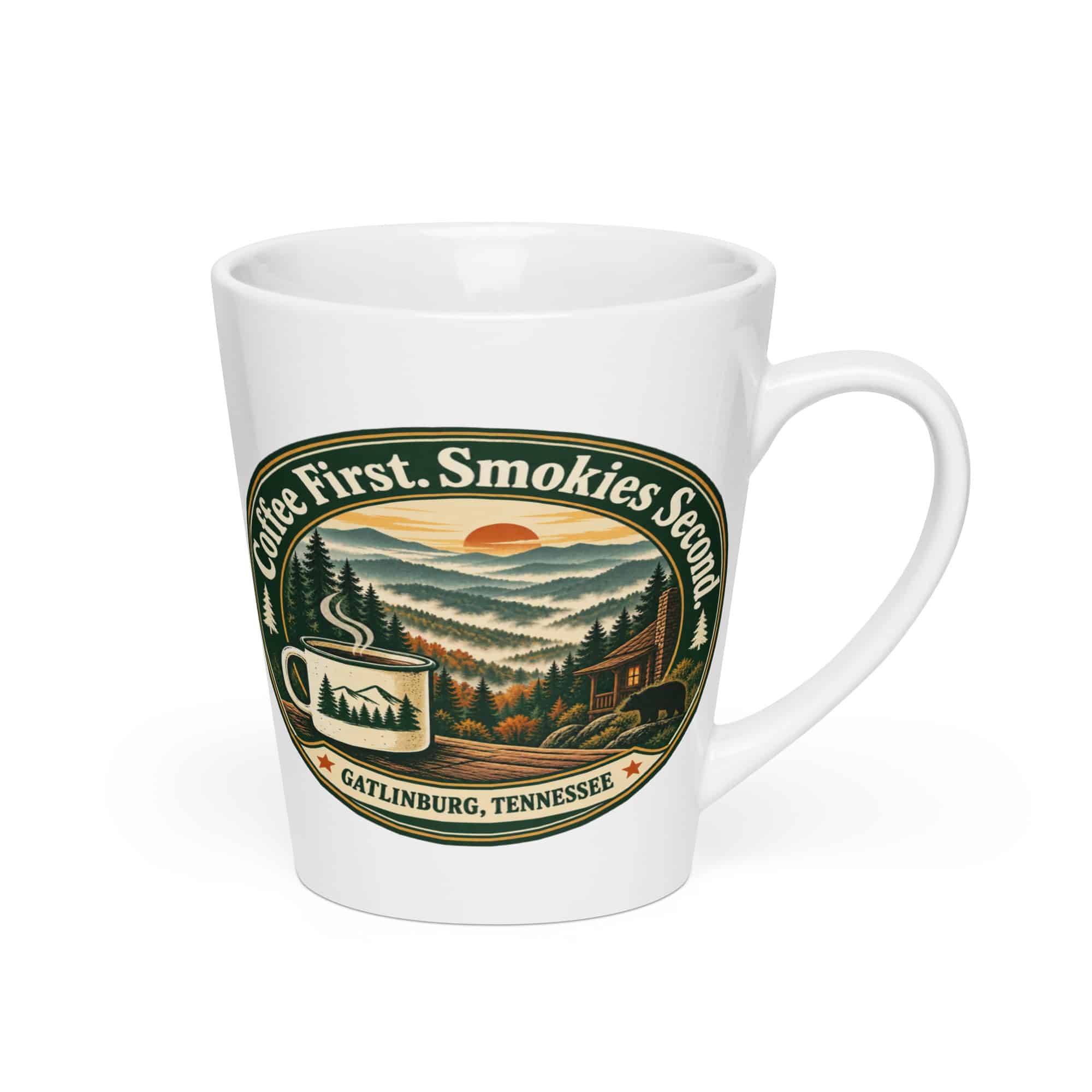 Gatlinburg and the Smokies Latte Mug: Coffee First. Smokies Second, Vintage Round Badge