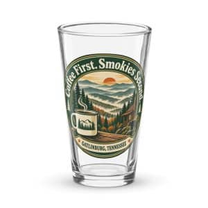 Gatlinburg and the Smokies Pint Glass: Coffee First. Smokies Second, Vintage Round Badge - 16 oz - Main