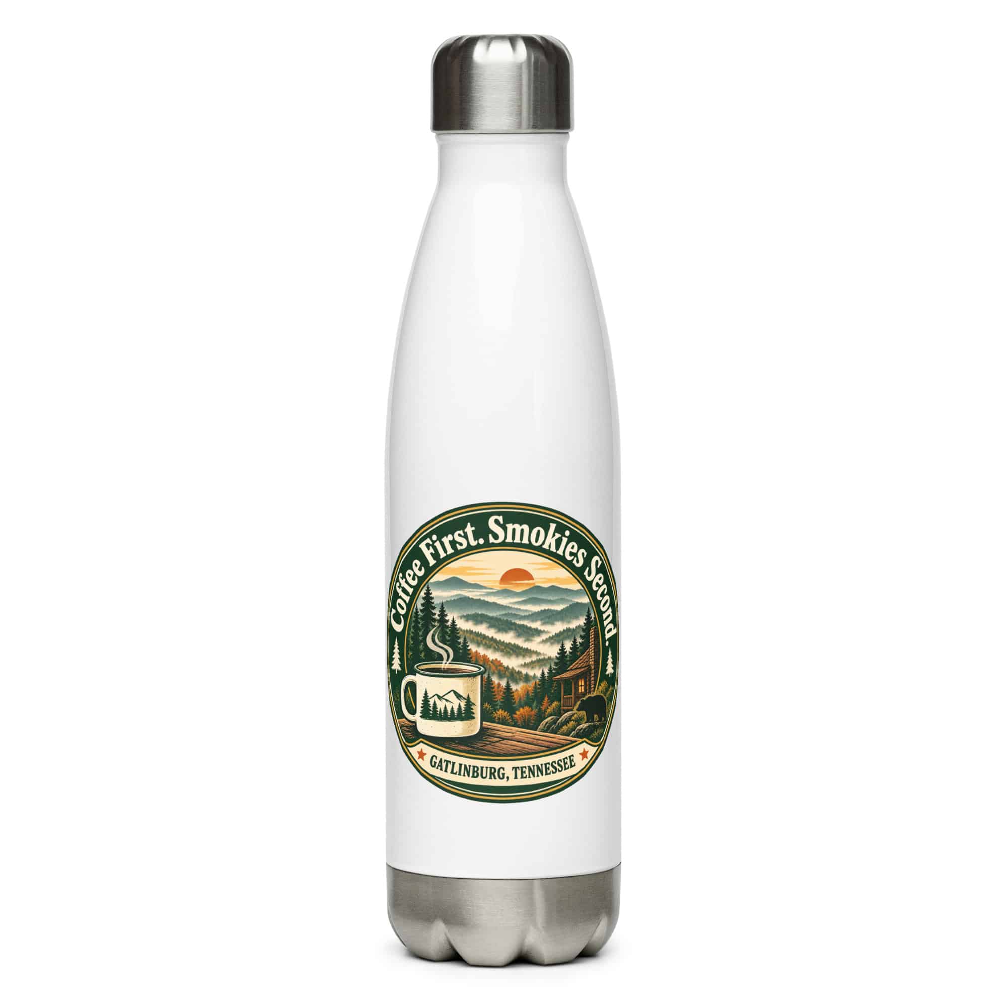 Gatlinburg and the Smokies Stainless Steel Water Bottle: Coffee First. Smokies Second, Vintage Round Badge