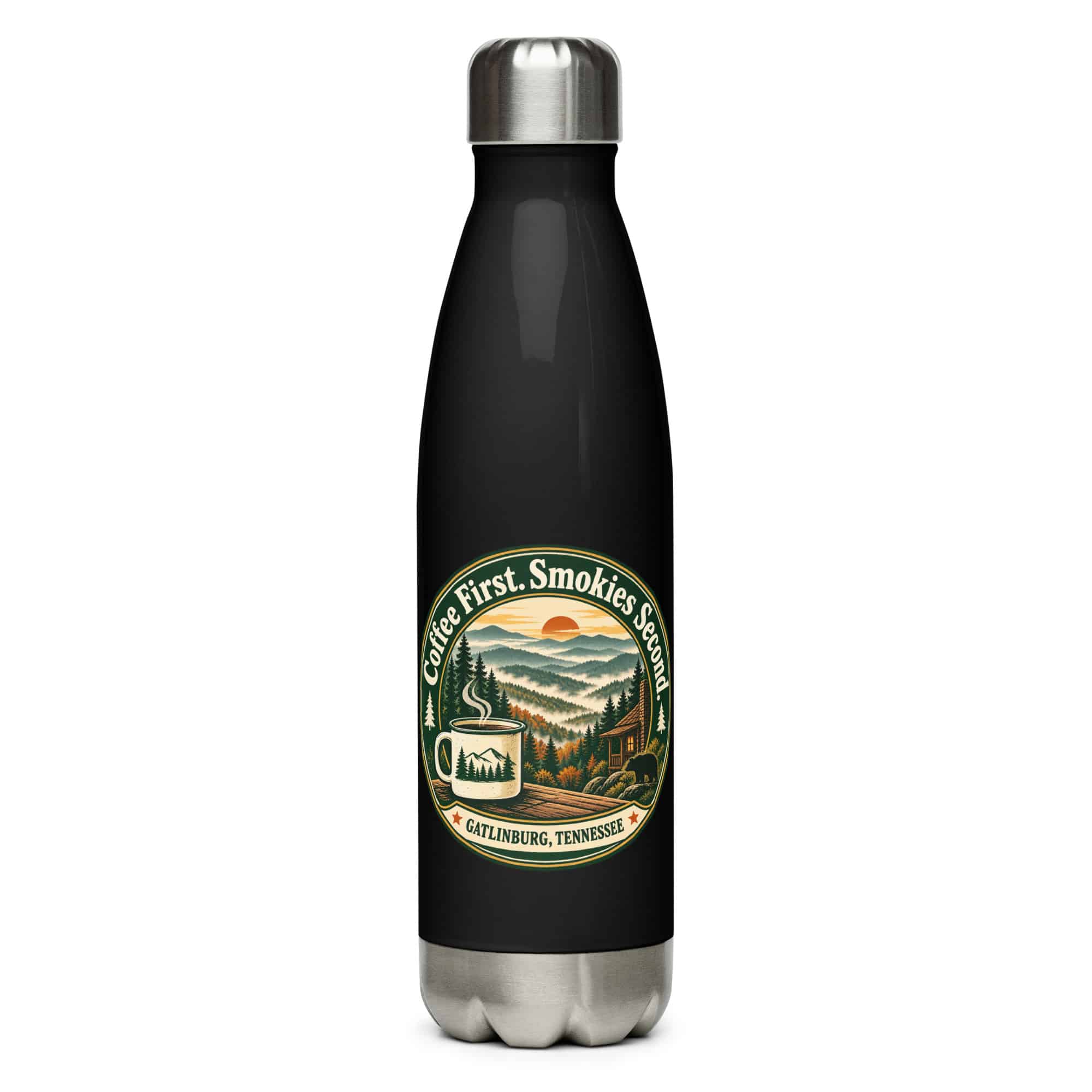 Gatlinburg and the Smokies Stainless Steel Water Bottle: Coffee First. Smokies Second, Vintage Round Badge