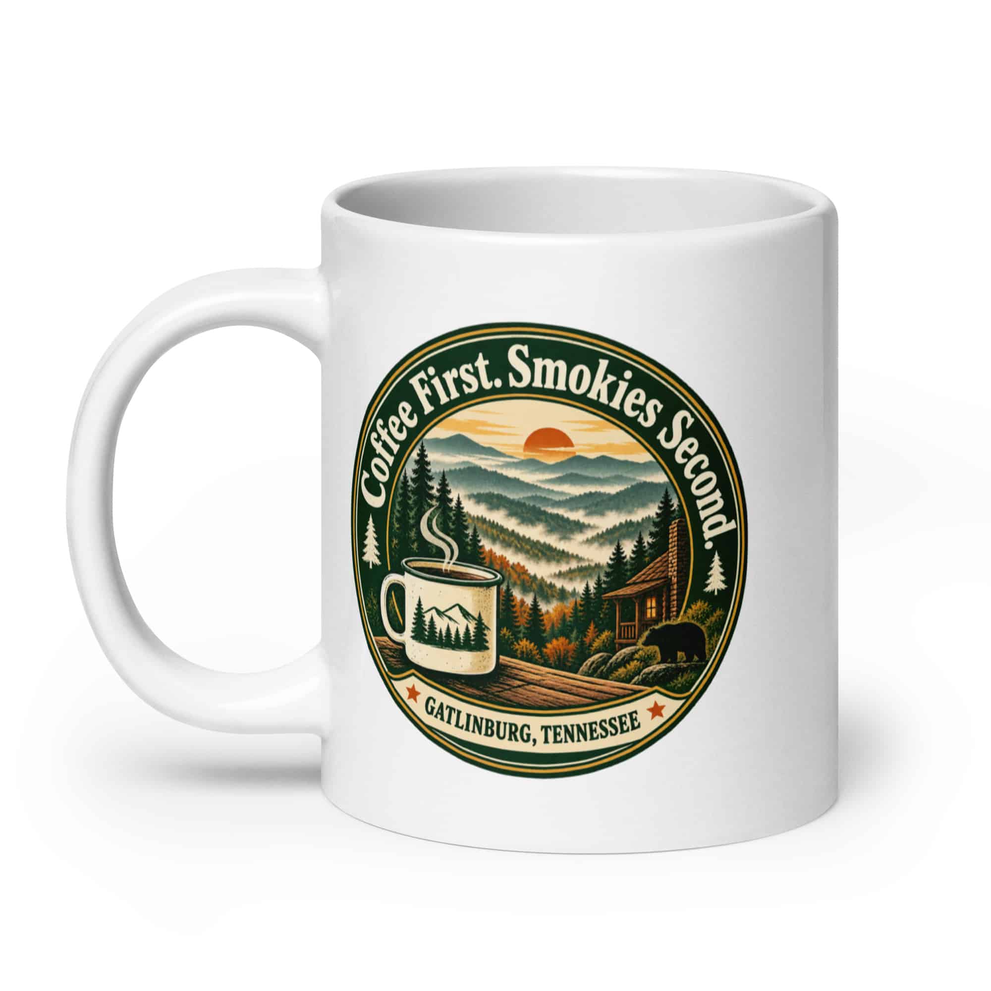 Gatlinburg and the Smokies White Ceramic Coffee Mug: Coffee First. Smokies Second, Vintage Round Badge