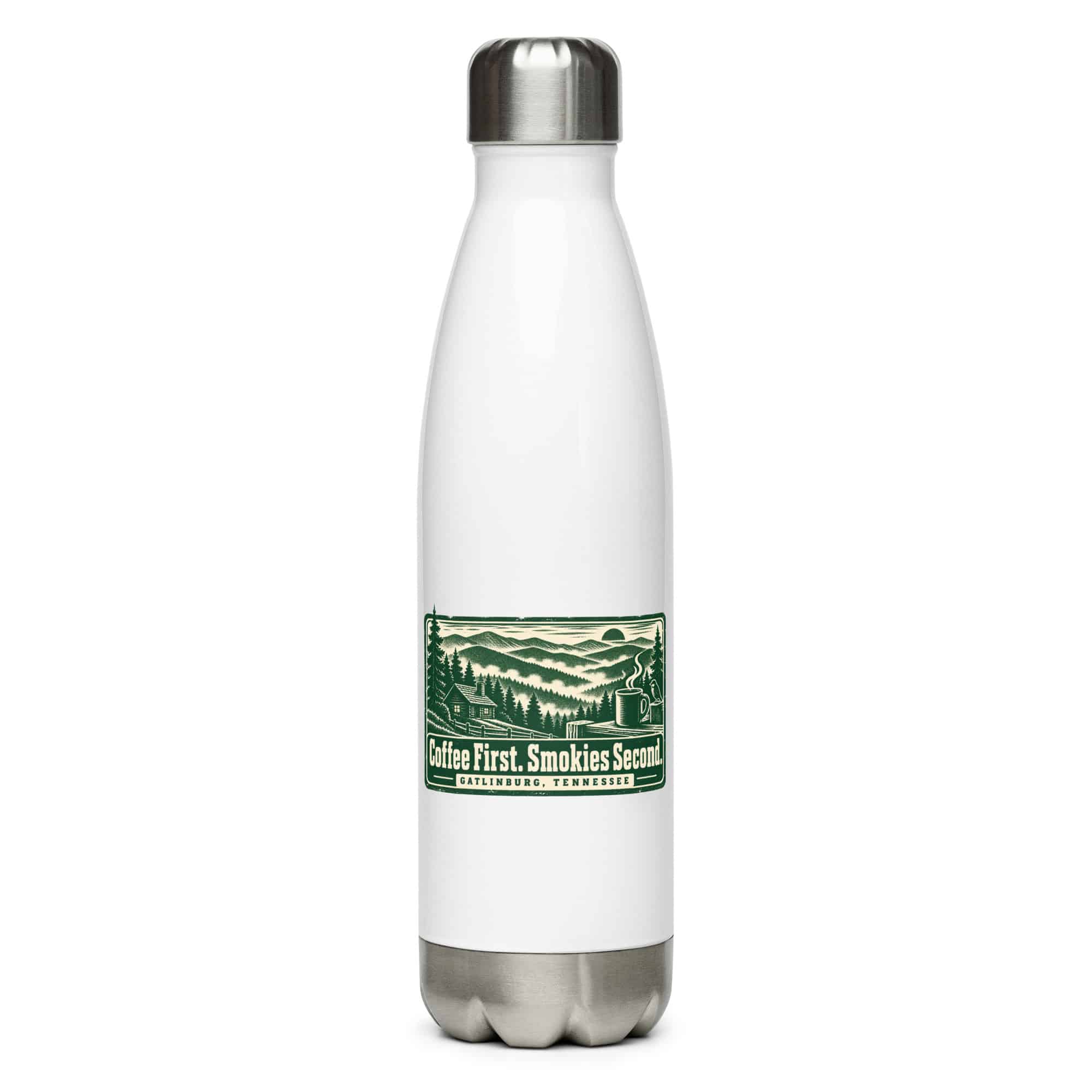 Gatlinburg and the Smokies Stainless Steel Water Bottle: Coffee First. Smokies Second, Forest Ink Stamp