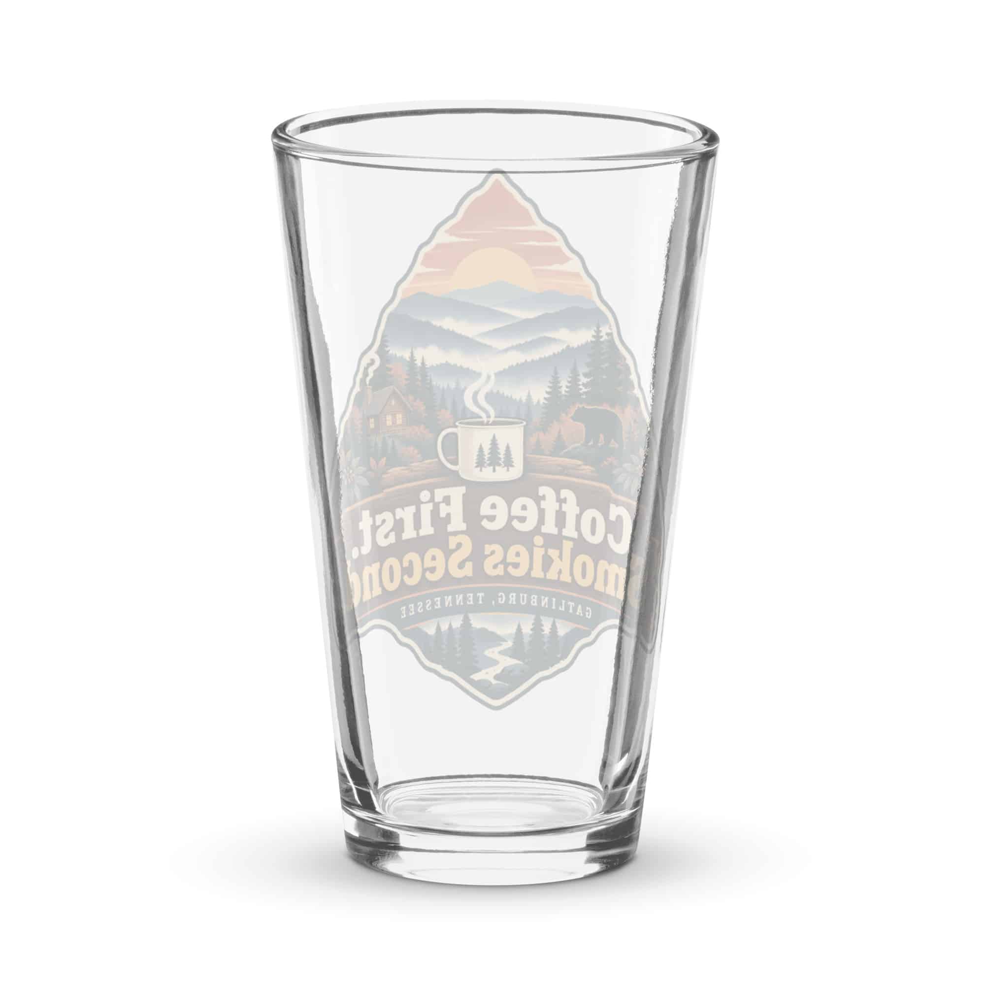 Gatlinburg and the Smokies Pint Glass: Coffee First. Smokies Second, Scenic Shield Badge