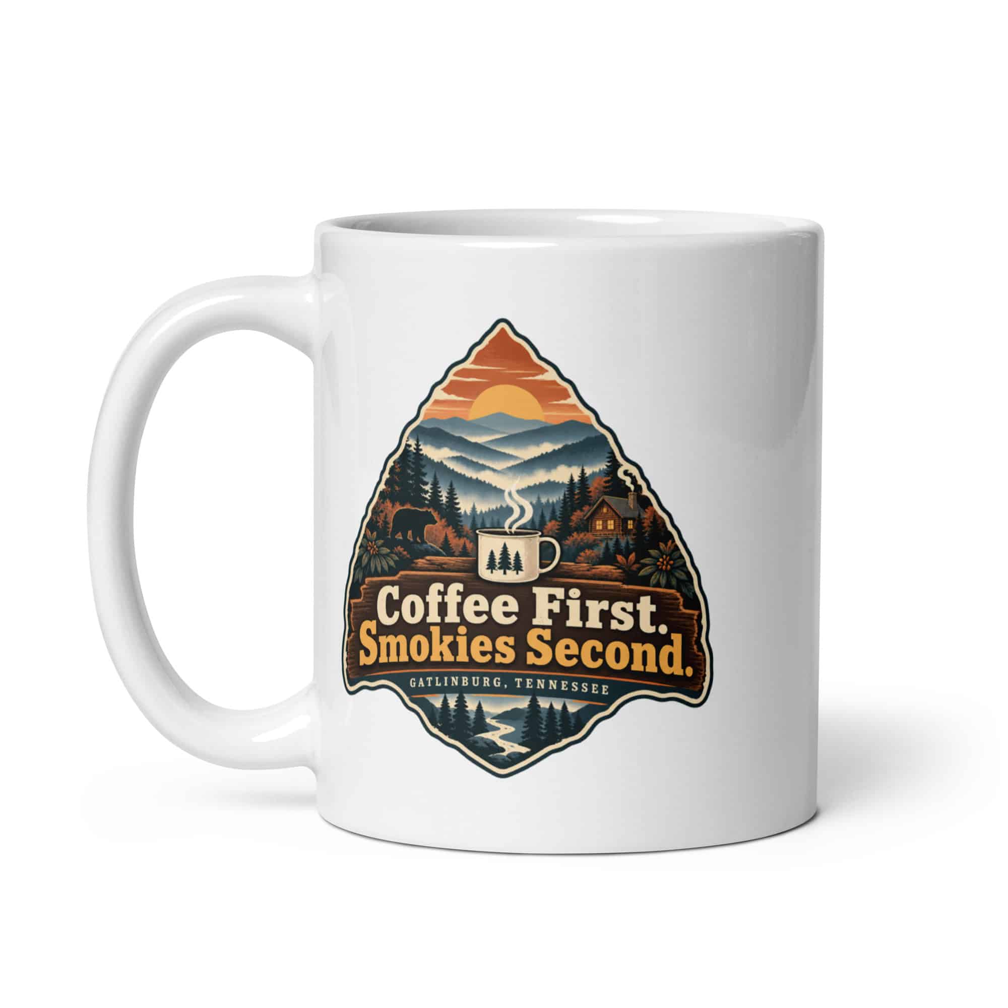 Gatlinburg and the Smokies White Ceramic Coffee Mug: Coffee First. Smokies Second, Scenic Shield Badge