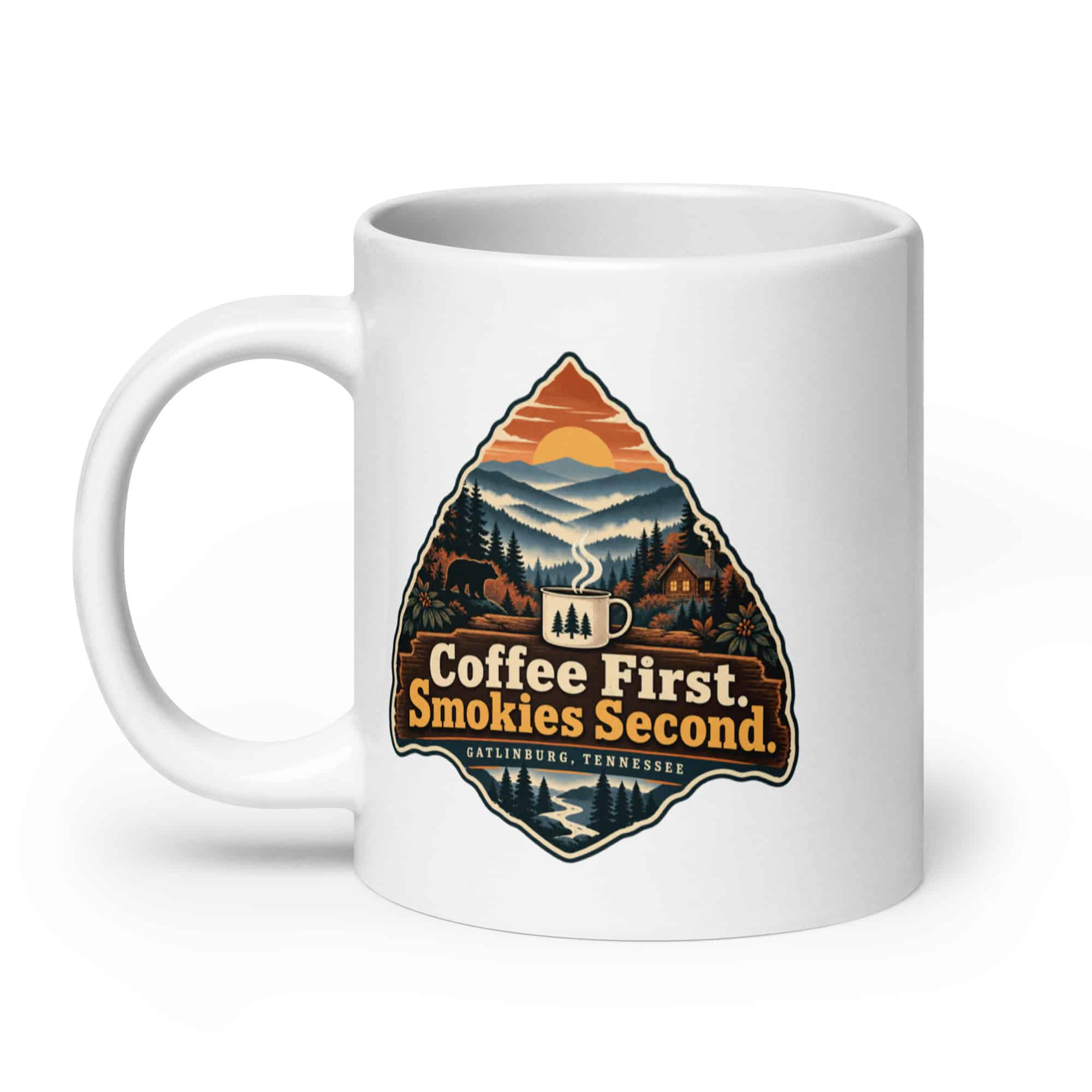 Gatlinburg and the Smokies White Ceramic Coffee Mug: Coffee First. Smokies Second, Scenic Shield Badge