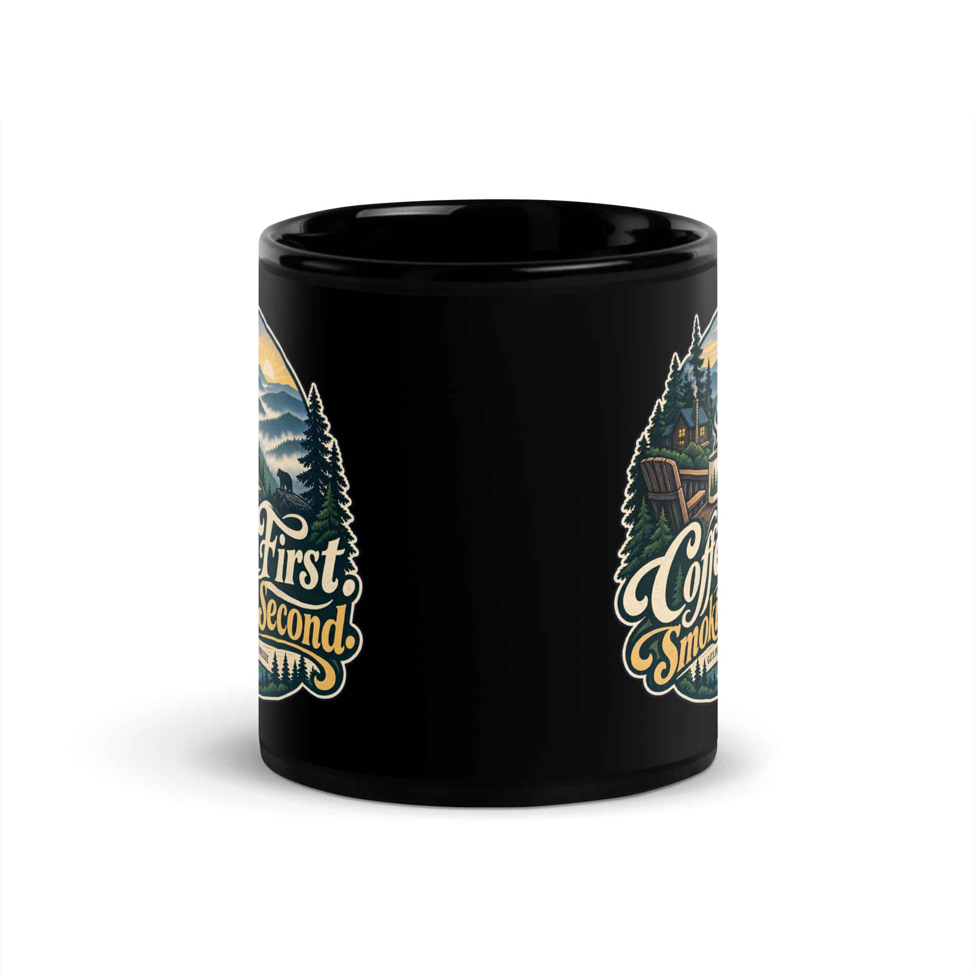 Gatlinburg and the Smokies Black Coffee Mug: Coffee First. Smokies Second, Woodland Scenic Lettering