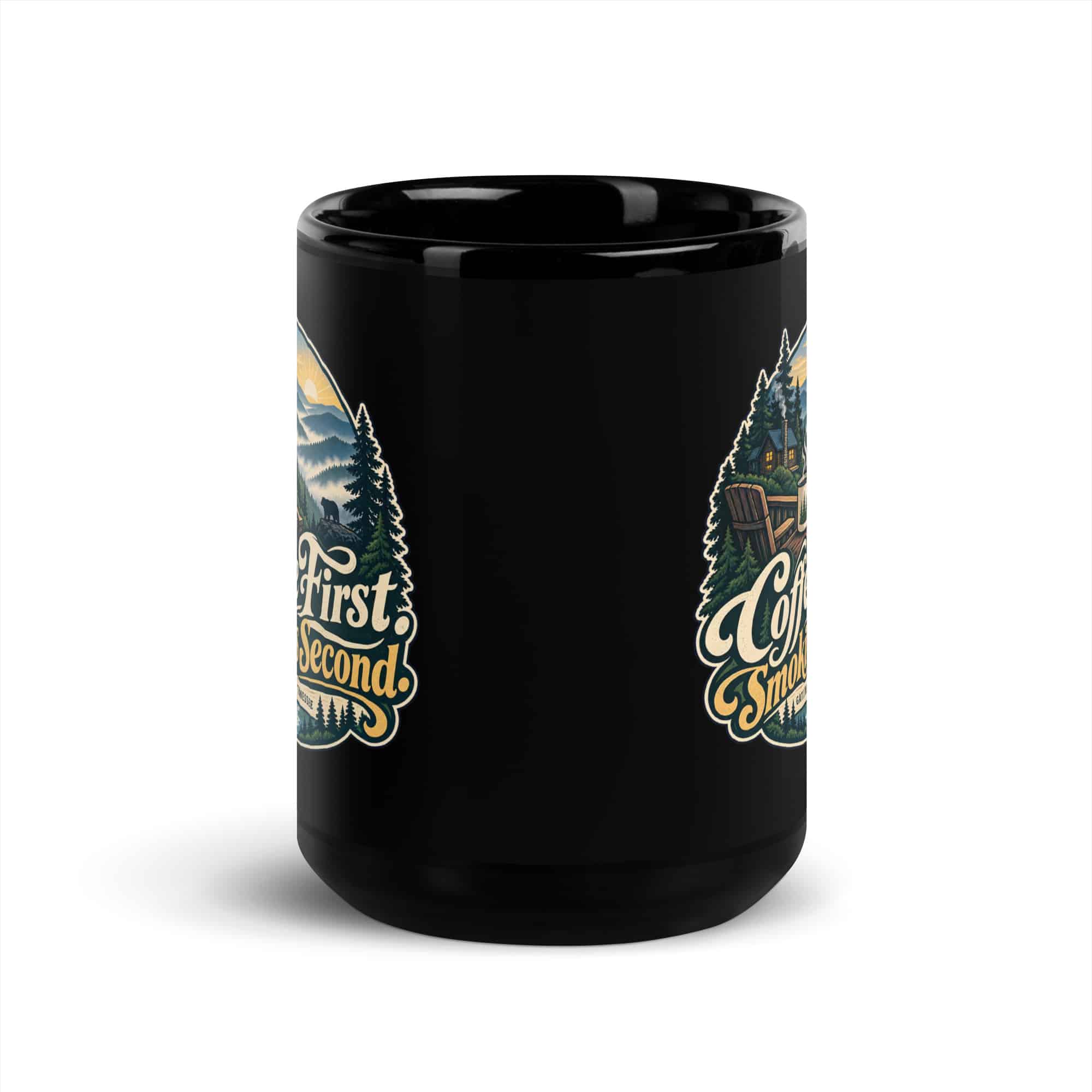 Gatlinburg and the Smokies Black Coffee Mug: Coffee First. Smokies Second, Woodland Scenic Lettering