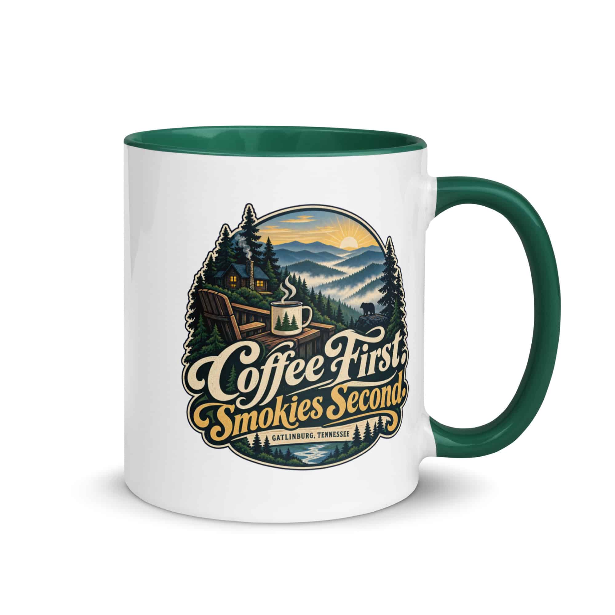 Gatlinburg and the Smokies Color Inside Coffee Mug: Coffee First. Smokies Second, Woodland Scenic Lettering