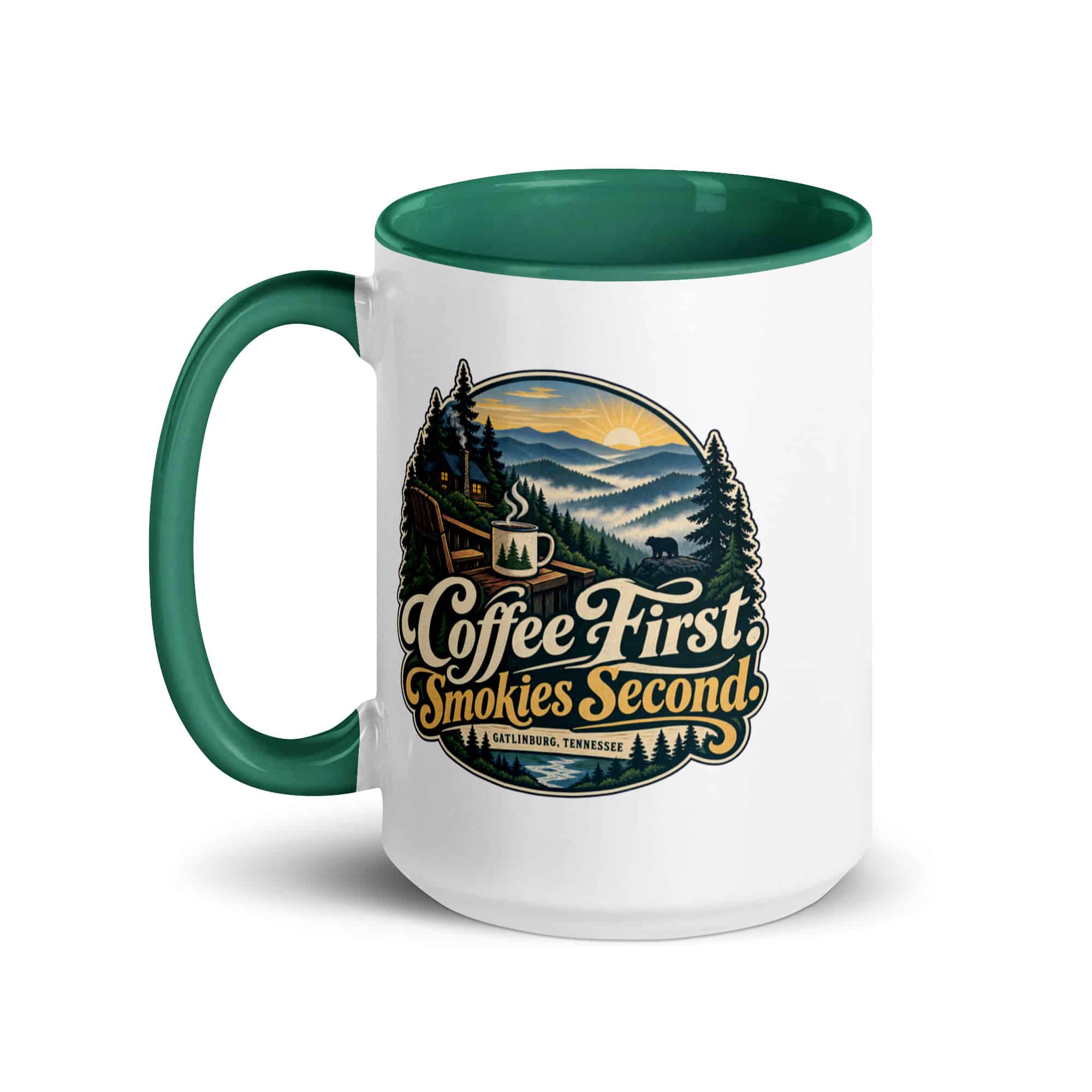 Gatlinburg and the Smokies Color Inside Coffee Mug: Coffee First. Smokies Second, Woodland Scenic Lettering