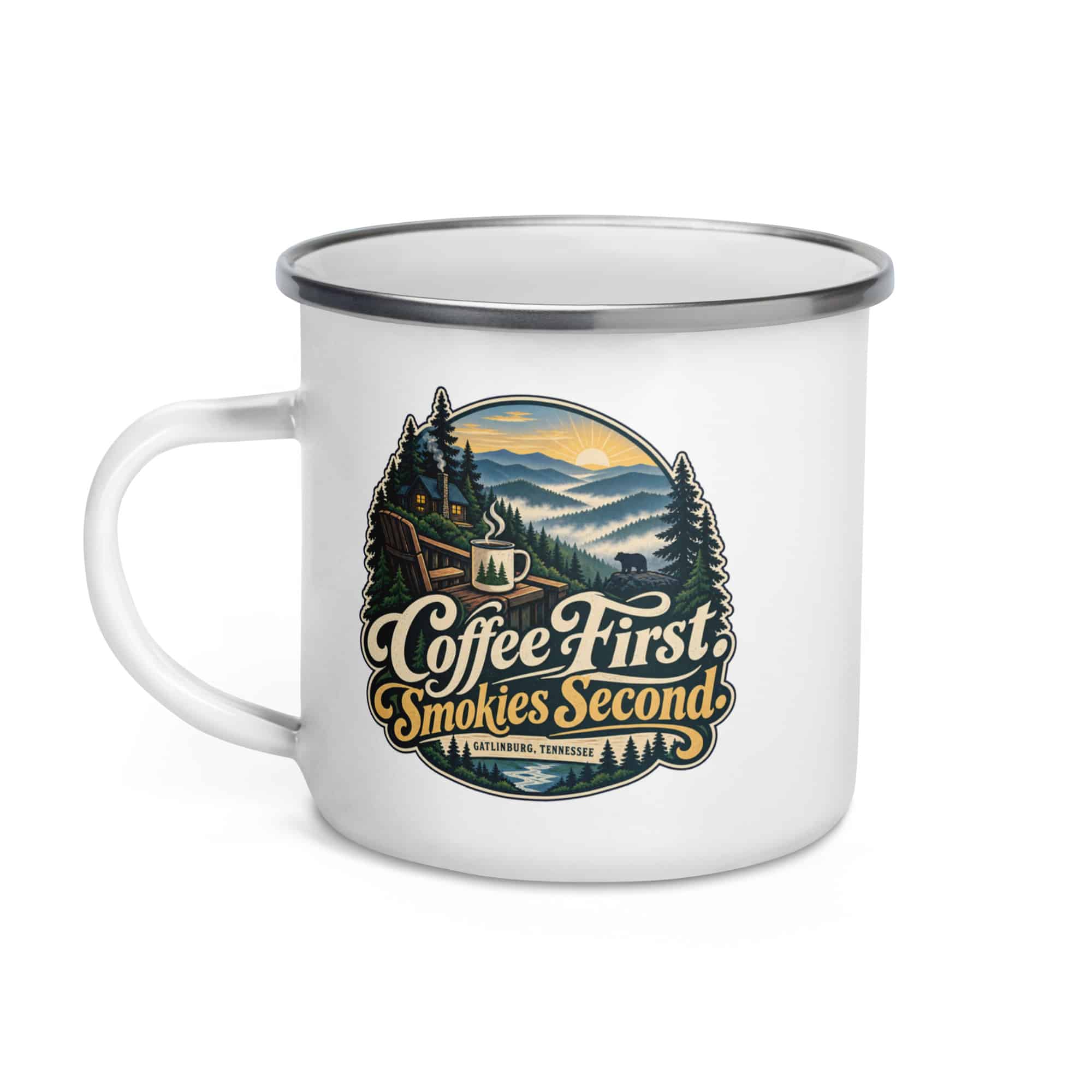 Gatlinburg and the Smokies Enamel Camp Mug: Coffee First. Smokies Second, Woodland Scenic Lettering