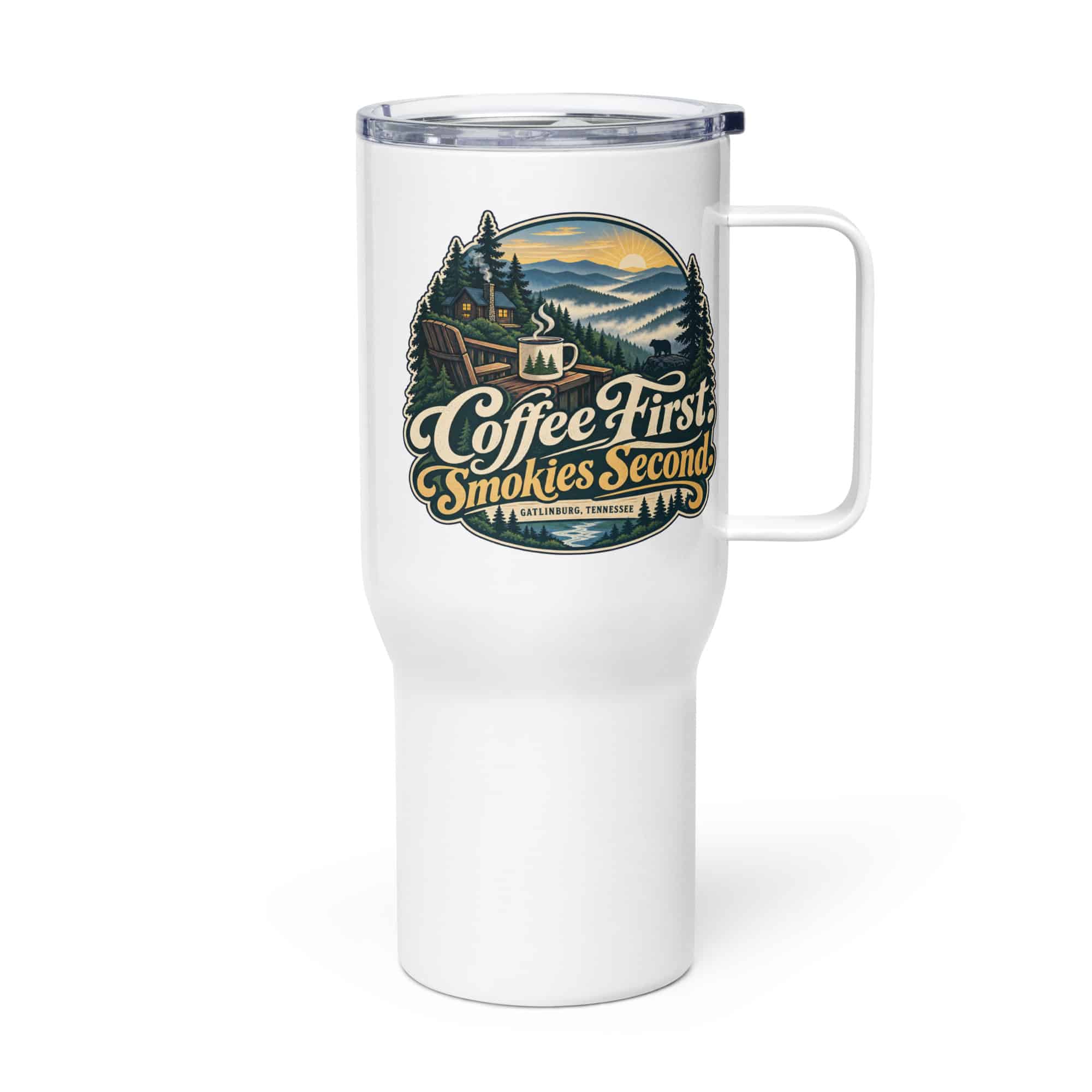 Gatlinburg and the Smokies Travel Mug: Coffee First. Smokies Second, Woodland Scenic Lettering
