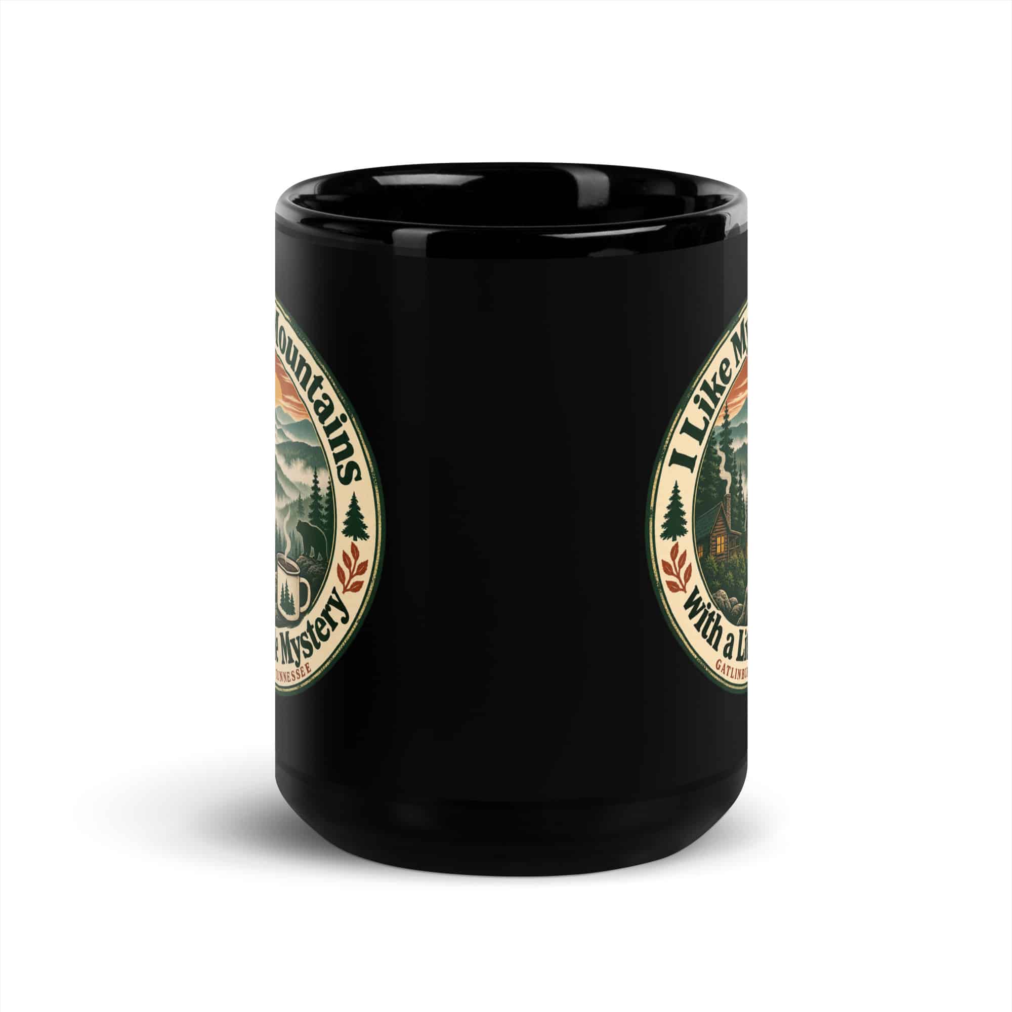 Gatlinburg and the Smokies Black Coffee Mug: I Like My Mountains with a Little Mystery, Vintage Round Badge