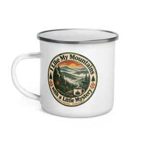 Gatlinburg and the Smokies Enamel Camp Mug: I Like My Mountains with a Little Mystery, Vintage Round Badge - 12 oz - Left