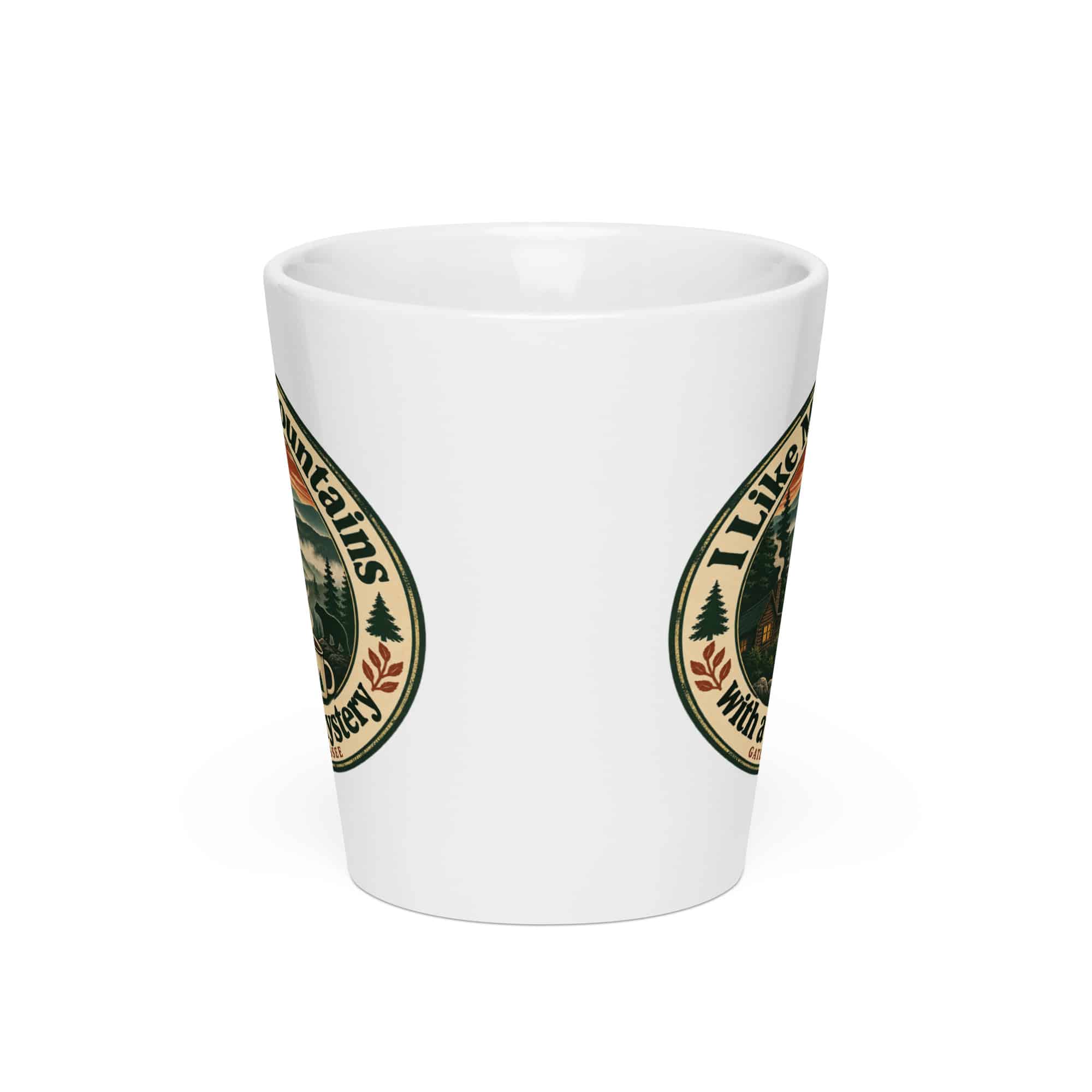 Gatlinburg and the Smokies Latte Mug: I Like My Mountains with a Little Mystery, Vintage Round Badge
