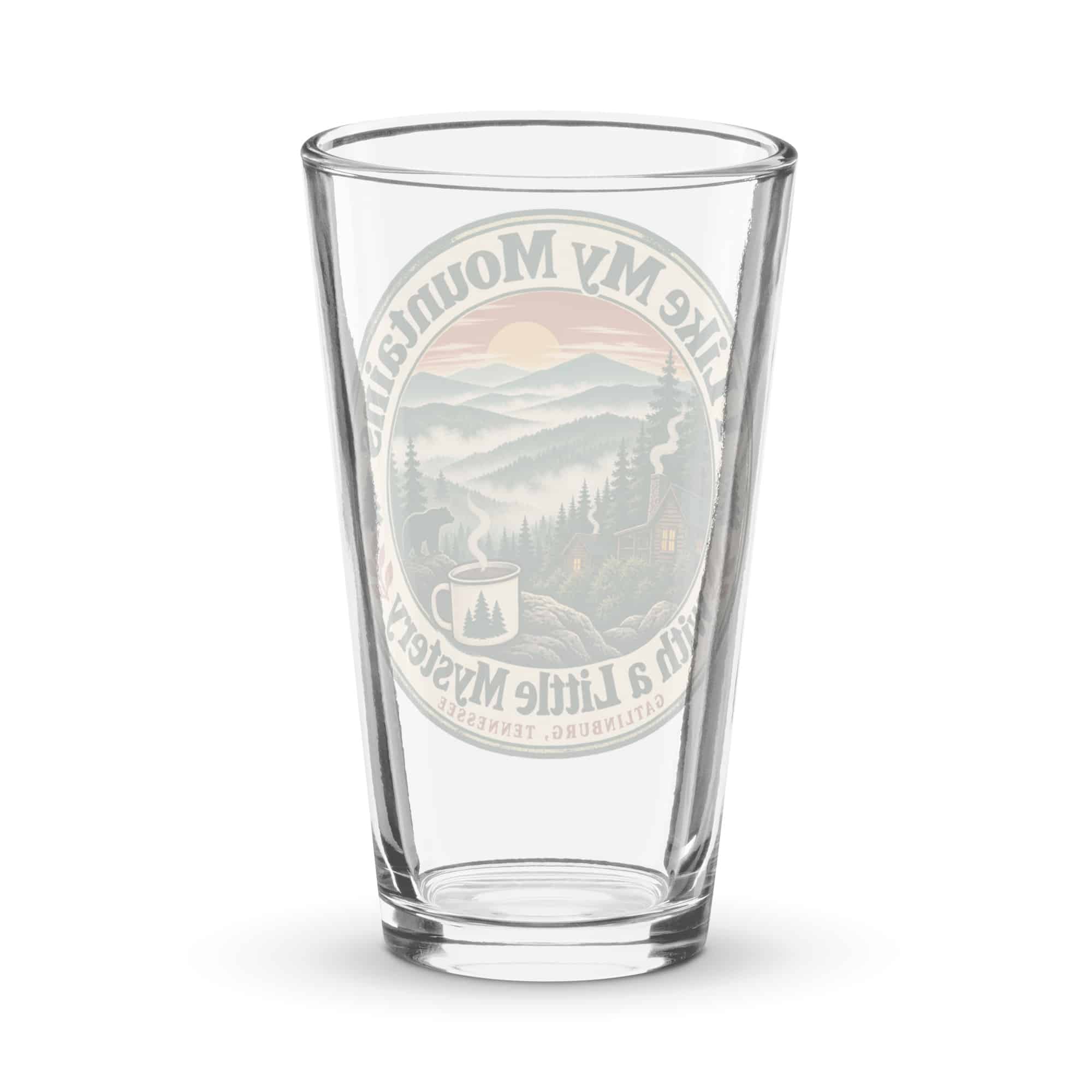 Gatlinburg and the Smokies Pint Glass: I Like My Mountains with a Little Mystery, Vintage Round Badge