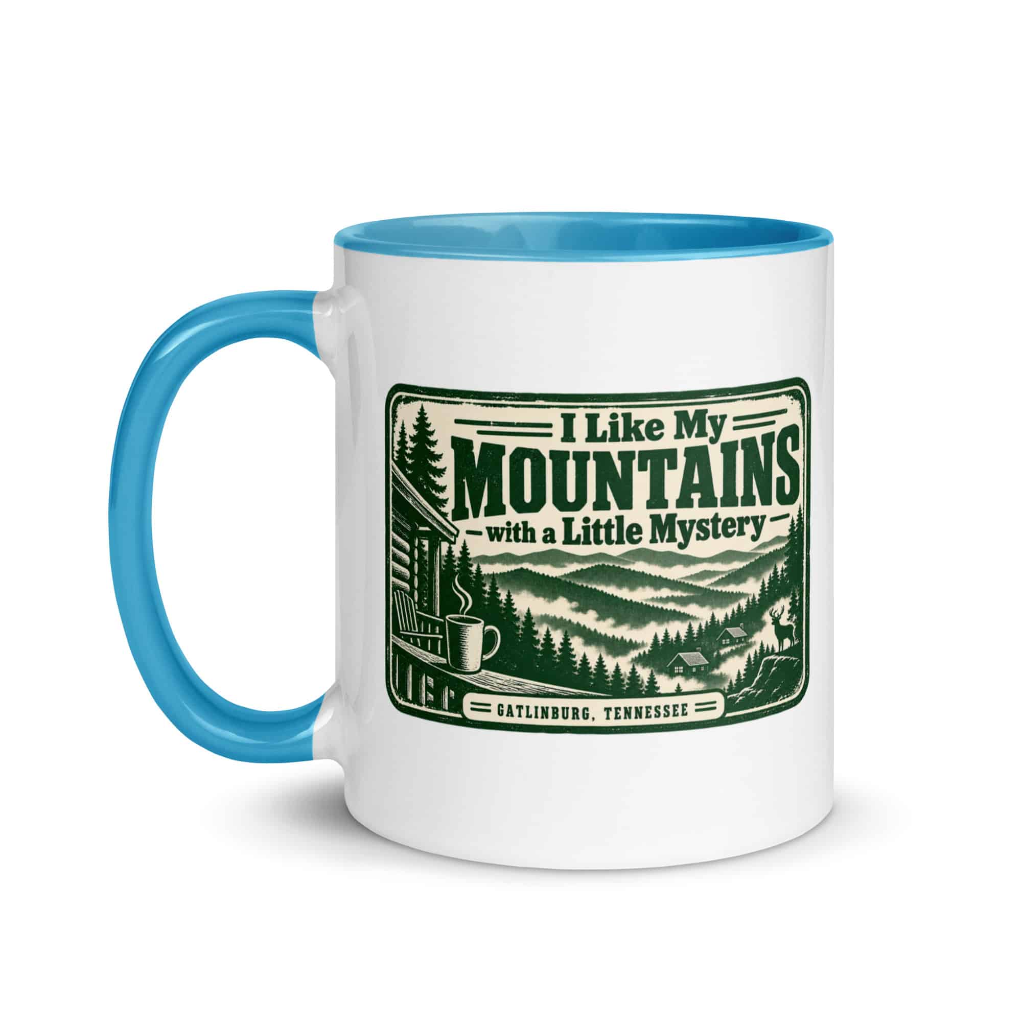 Gatlinburg and the Smokies Color Inside Coffee Mug: I Like My Mountains with a Little Mystery, Forest Ink Stamp