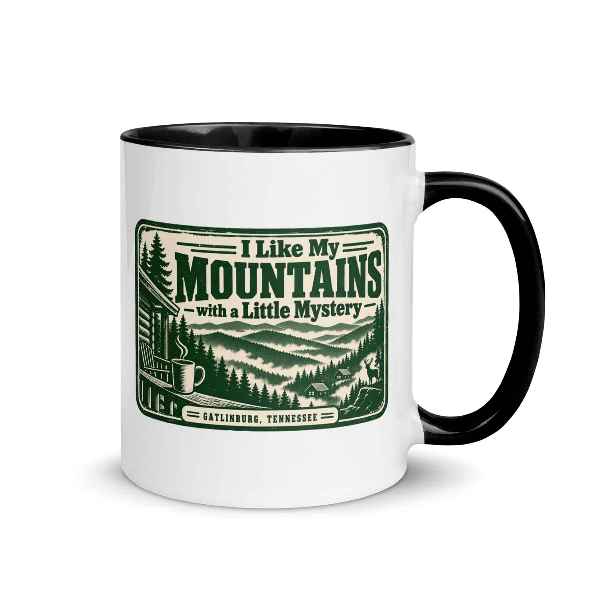 Gatlinburg and the Smokies Color Inside Coffee Mug: I Like My Mountains with a Little Mystery, Forest Ink Stamp