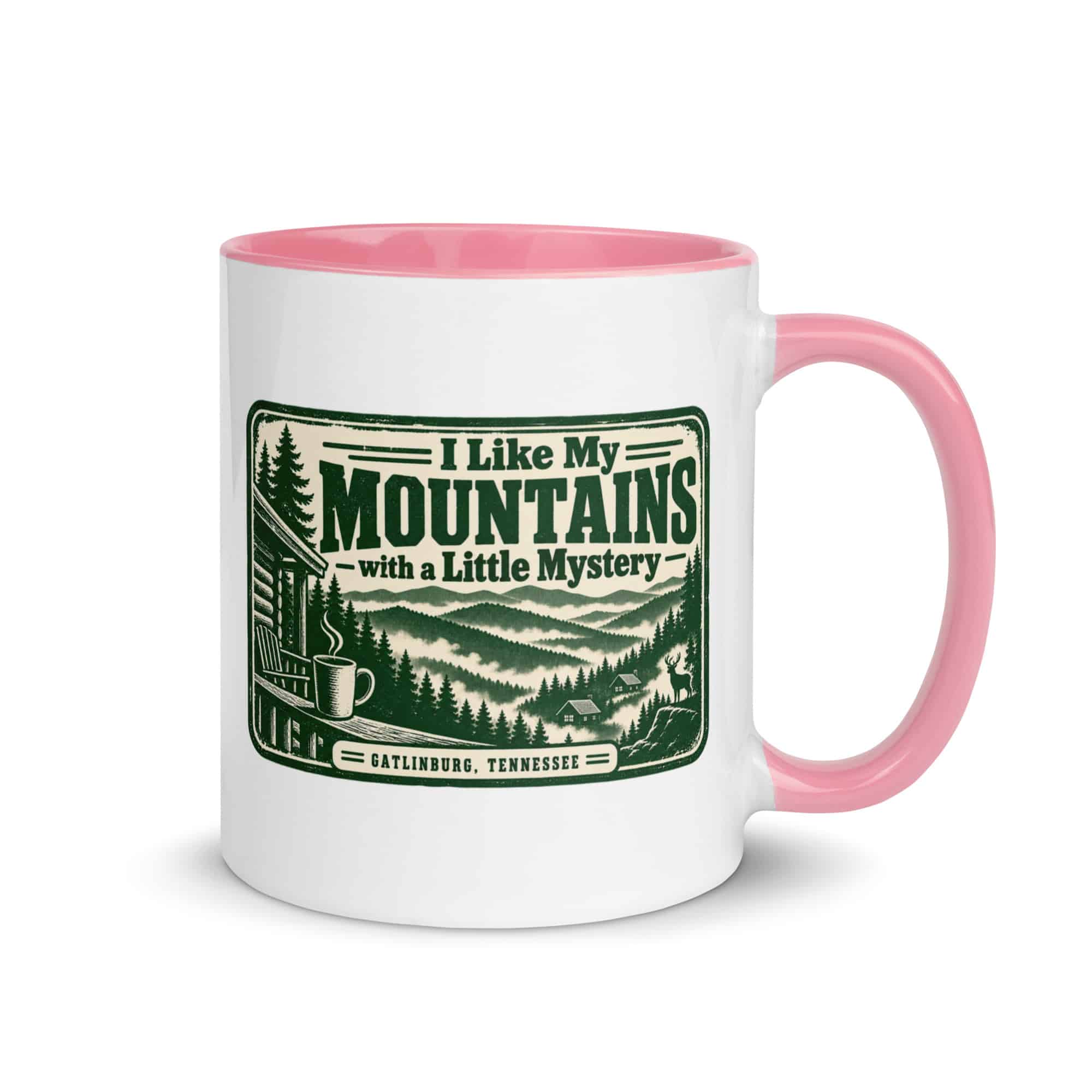 Gatlinburg and the Smokies Color Inside Coffee Mug: I Like My Mountains with a Little Mystery, Forest Ink Stamp