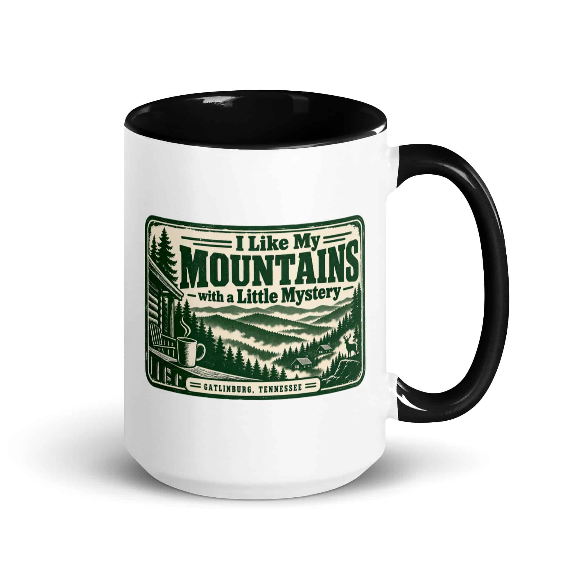 Gatlinburg and the Smokies Color Inside Coffee Mug: I Like My Mountains with a Little Mystery, Forest Ink Stamp