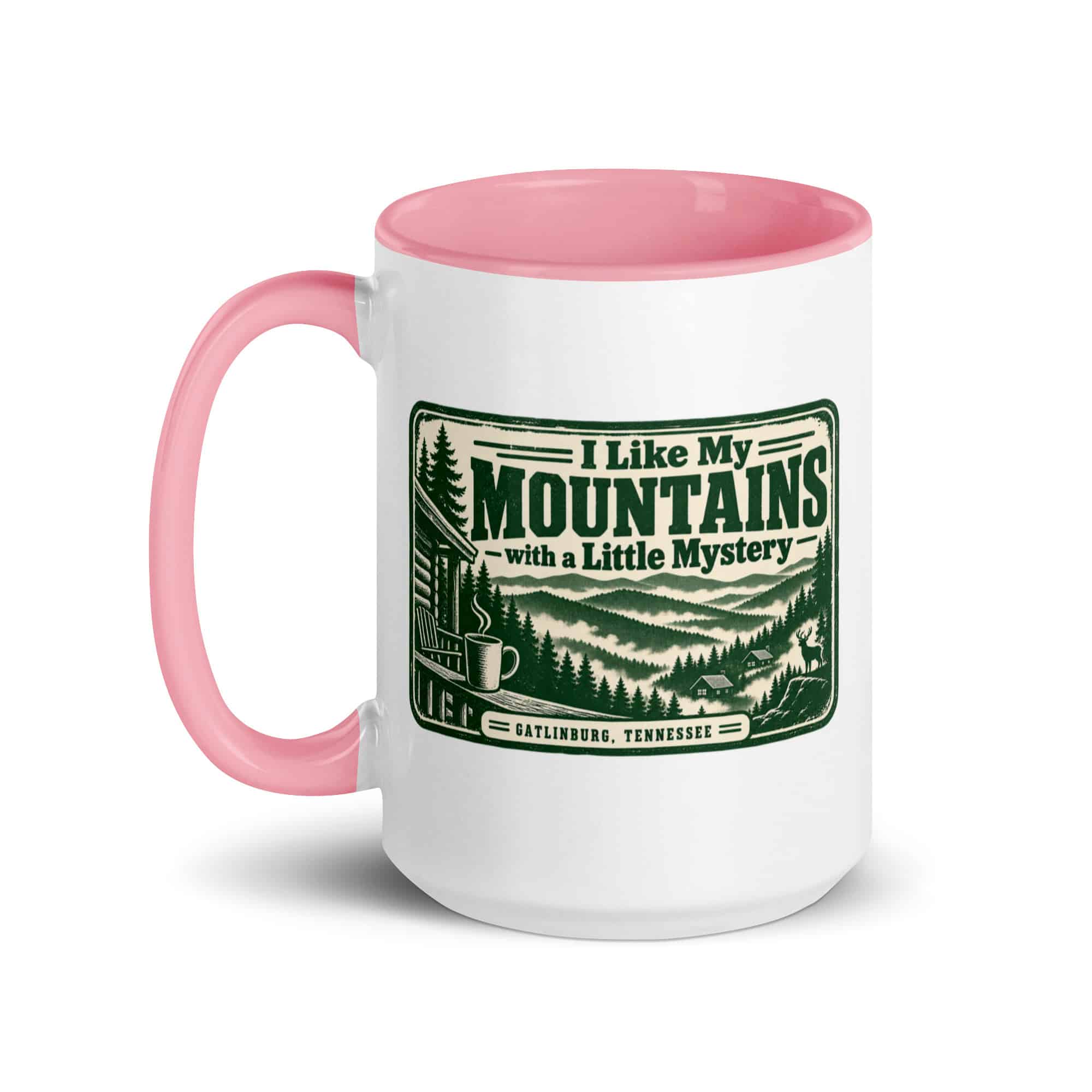 Gatlinburg and the Smokies Color Inside Coffee Mug: I Like My Mountains with a Little Mystery, Forest Ink Stamp