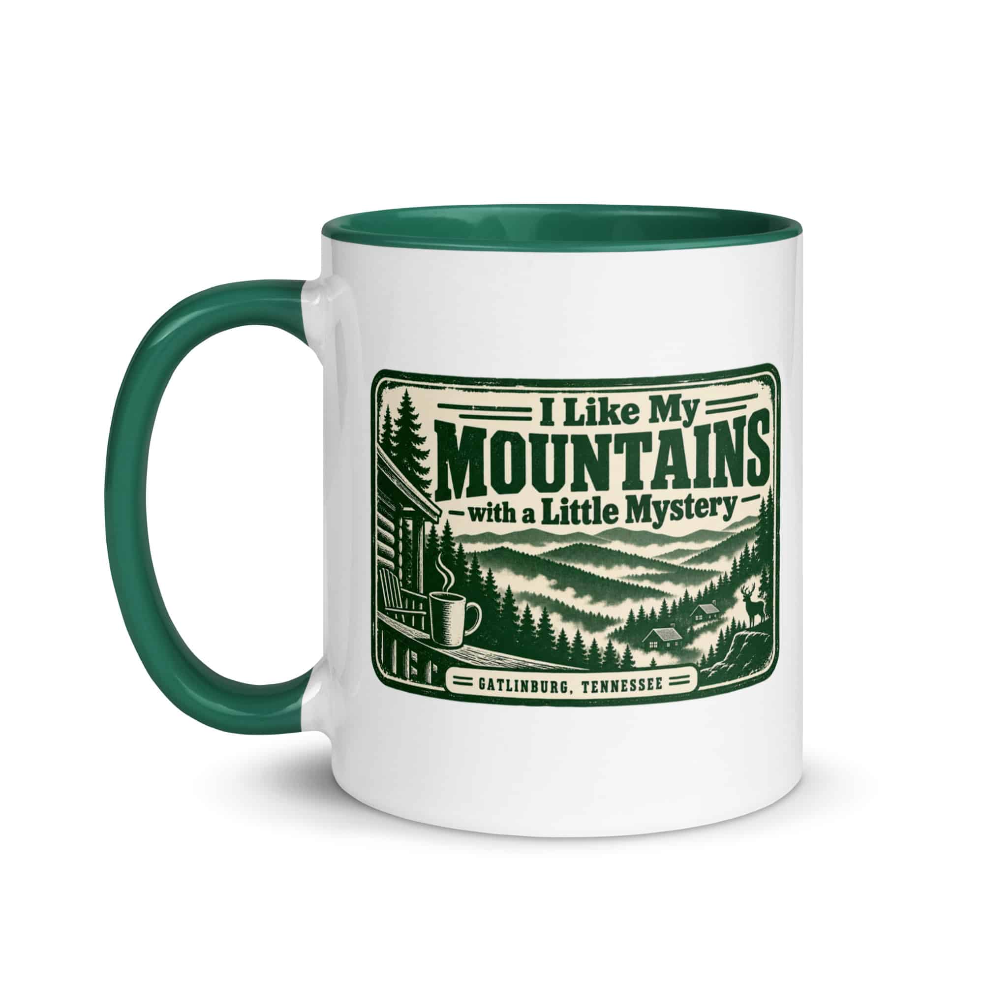 Gatlinburg and the Smokies Color Inside Coffee Mug: I Like My Mountains with a Little Mystery, Forest Ink Stamp