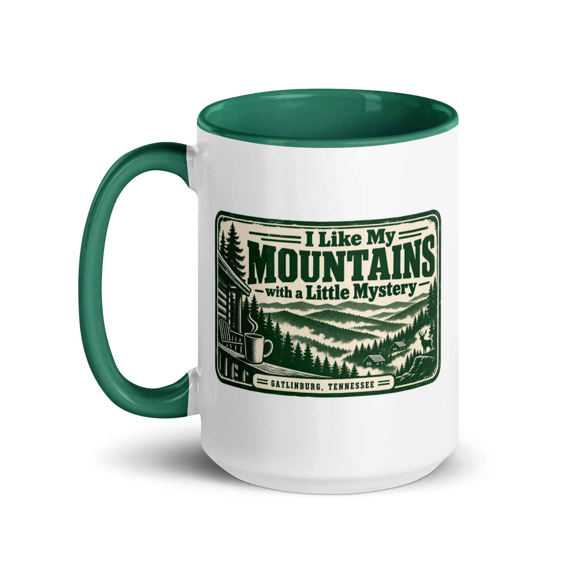 Gatlinburg and the Smokies Color Inside Coffee Mug: I Like My Mountains with a Little Mystery, Forest Ink Stamp