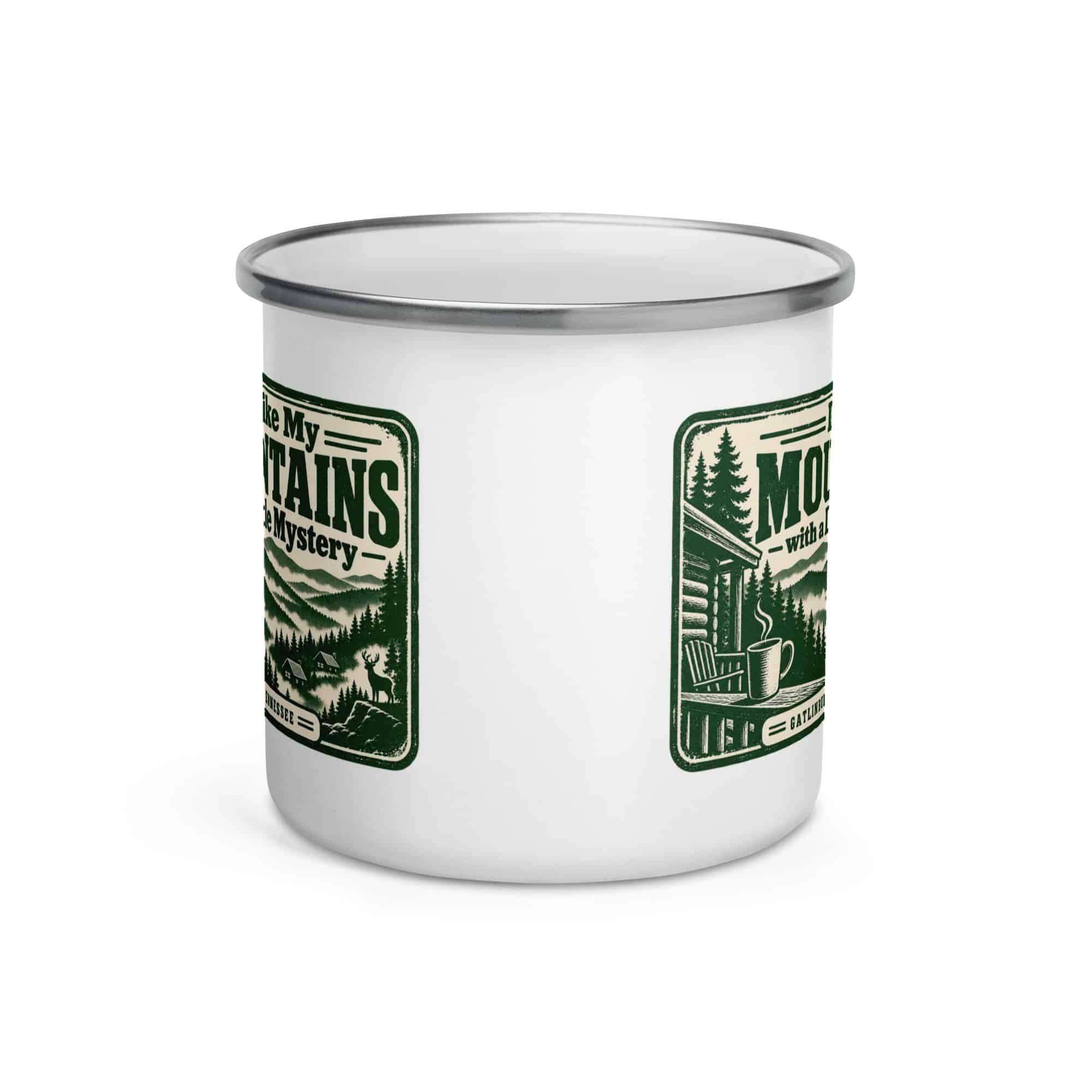 Gatlinburg and the Smokies Enamel Camp Mug: I Like My Mountains with a Little Mystery, Forest Ink Stamp