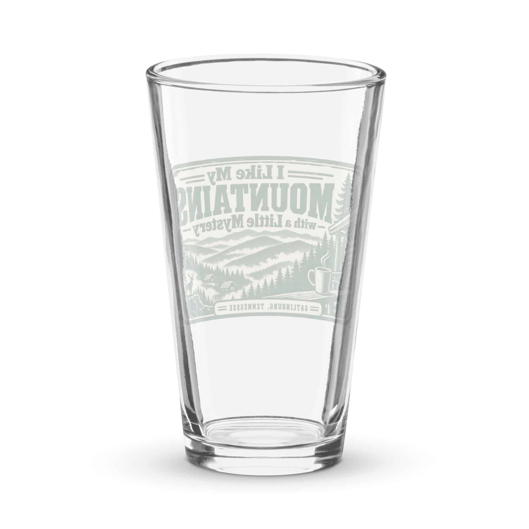Gatlinburg and the Smokies Pint Glass: I Like My Mountains with a Little Mystery, Forest Ink Stamp