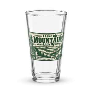 Gatlinburg and the Smokies Pint Glass: I Like My Mountains with a Little Mystery, Forest Ink Stamp - 16 oz - Main