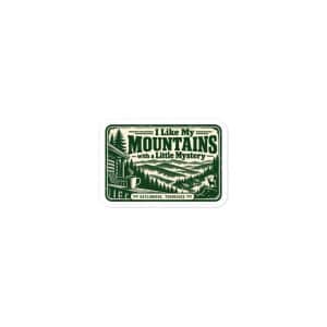 Gatlinburg and the Smokies Vinyl Sticker: I Like My Mountains with a Little Mystery, Forest Ink Stamp - 3″×3″ - Main