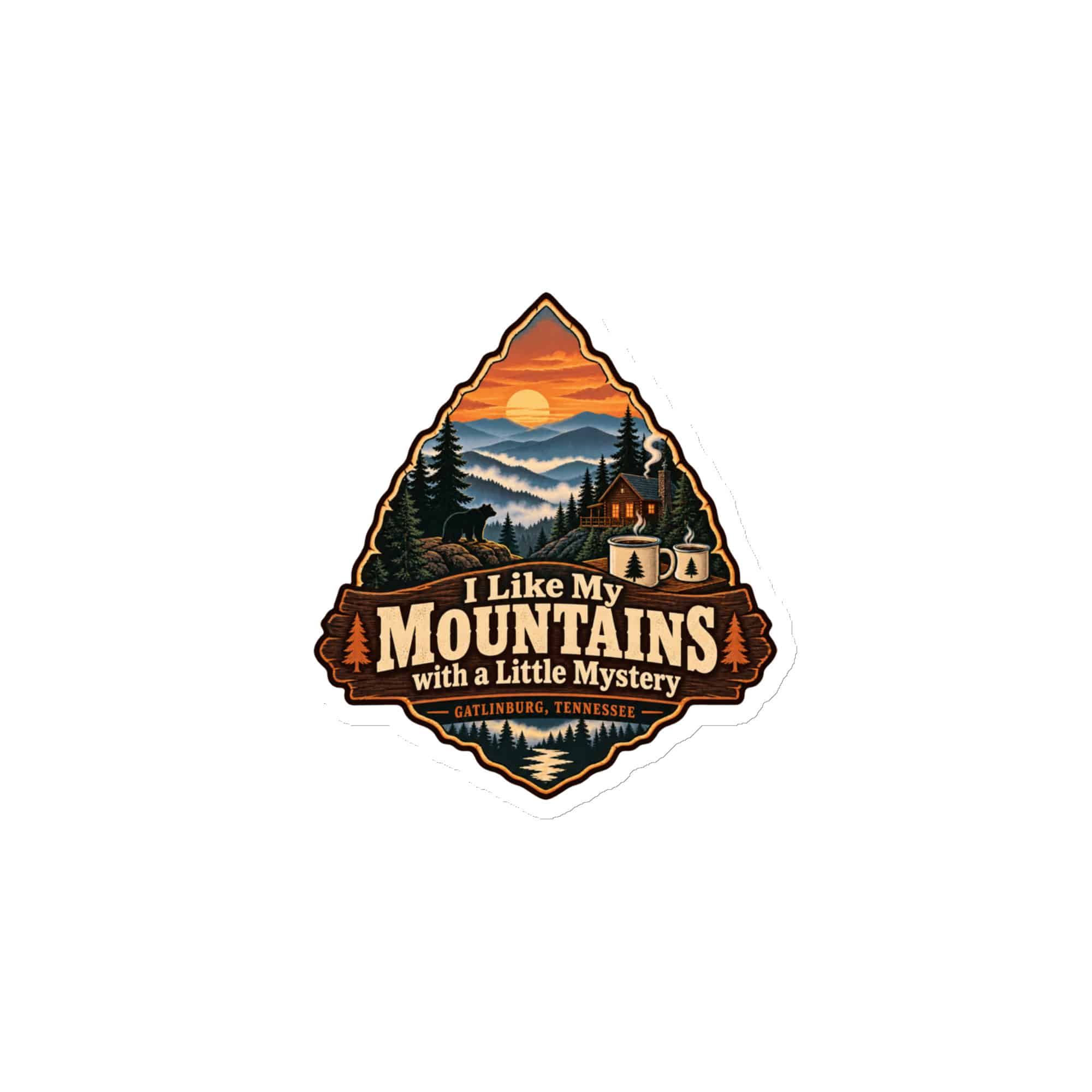 Gatlinburg and the Smokies Die-Cut Magnet: I Like My Mountains with a Little Mystery, Scenic Shield Badge