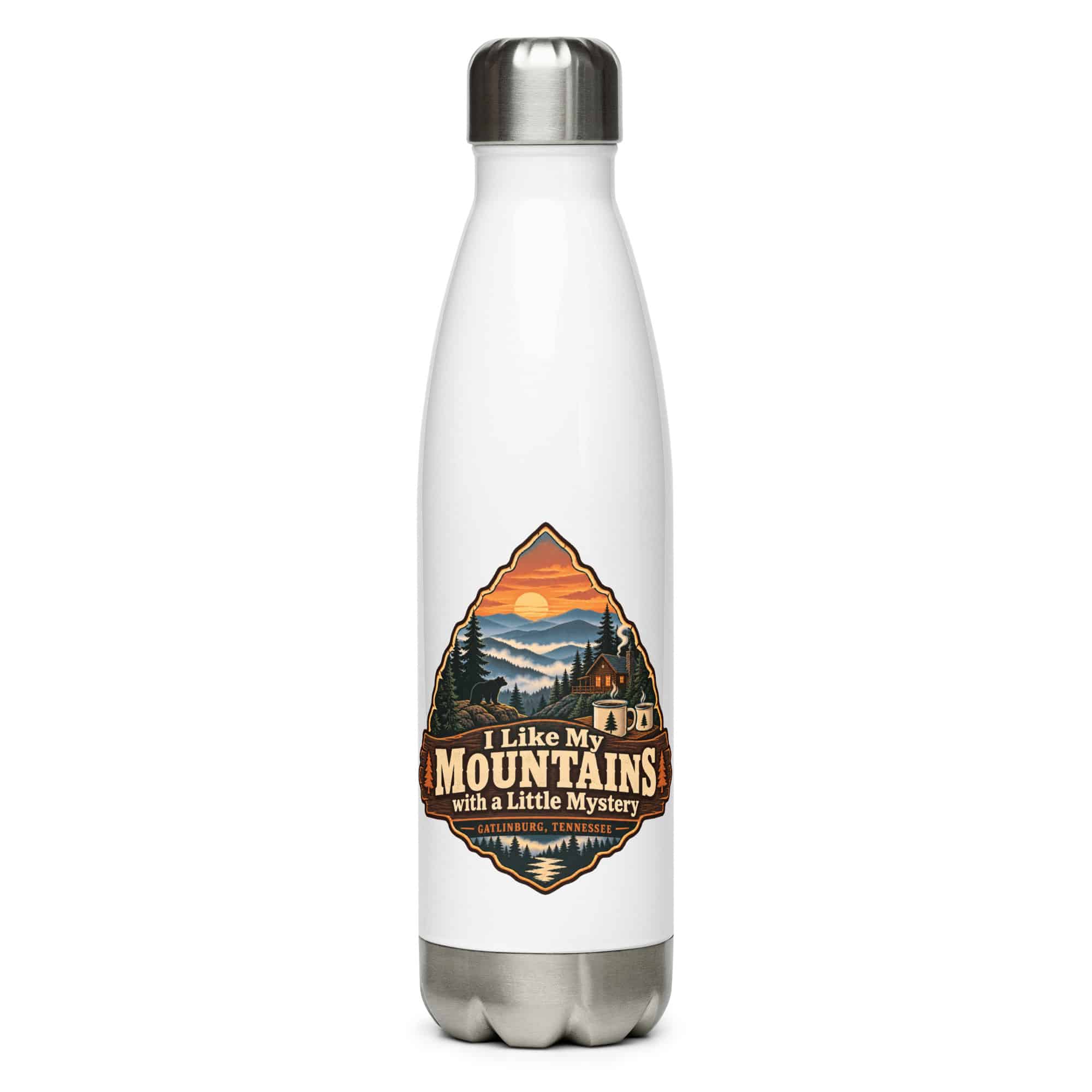 Gatlinburg and the Smokies Stainless Steel Water Bottle: I Like My Mountains with a Little Mystery, Scenic Shield Badge