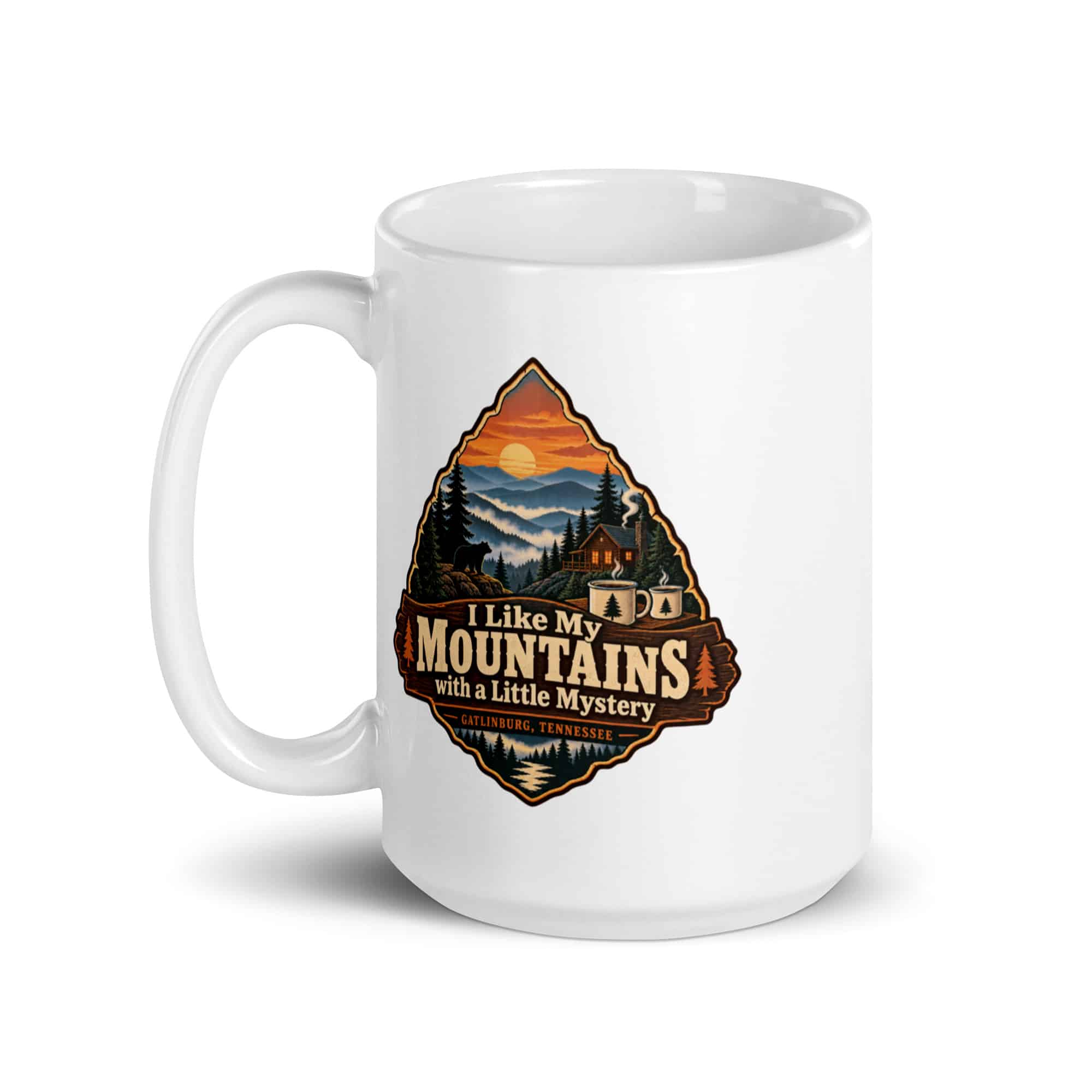 Gatlinburg and the Smokies White Ceramic Coffee Mug: I Like My Mountains with a Little Mystery, Scenic Shield Badge