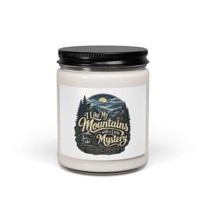 Gatlinburg and the Smokies Soy Wax Candle: I Like My Mountains with a Little Mystery, Woodland Scenic Lettering - 9oz - Main