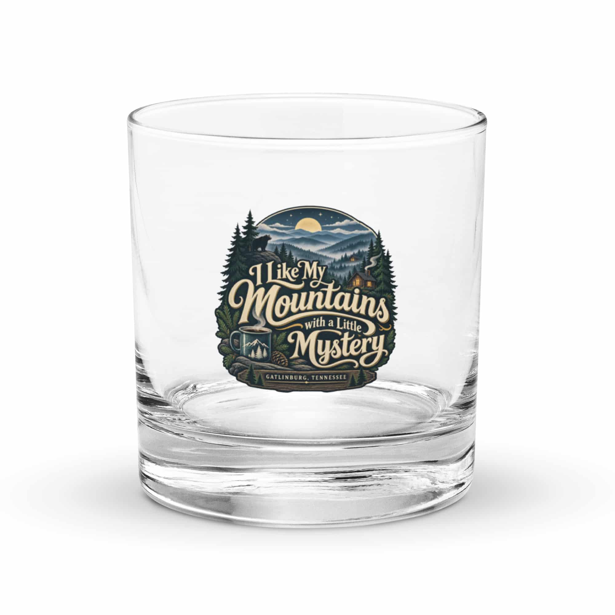 Gatlinburg and the Smokies Rocks Glass: I Like My Mountains with a Little Mystery, Woodland Scenic Lettering