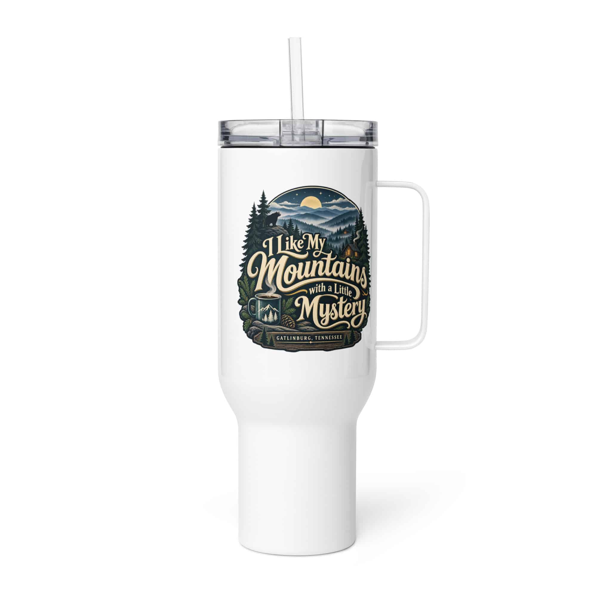 Gatlinburg and the Smokies Travel Mug: I Like My Mountains with a Little Mystery, Woodland Scenic Lettering