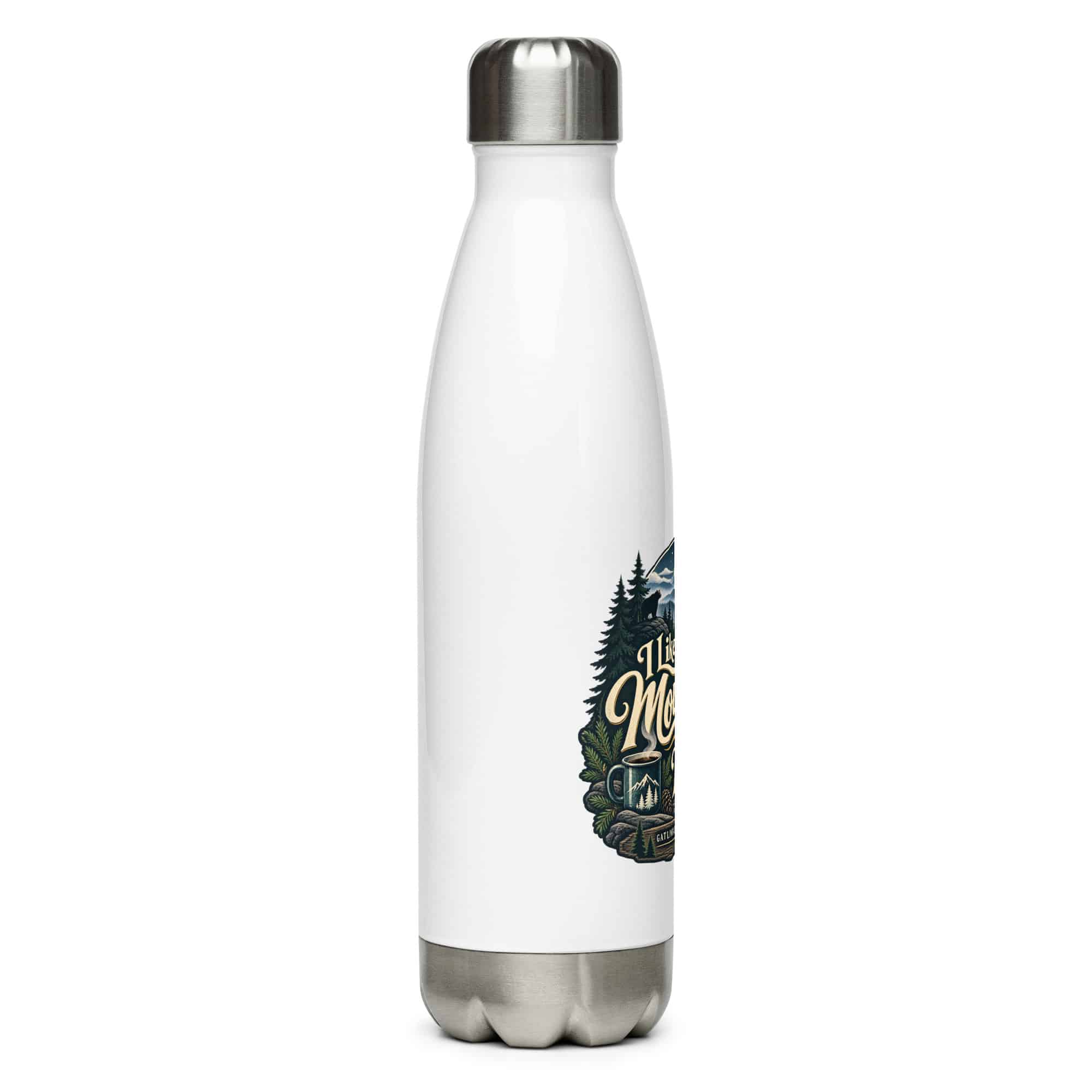 Gatlinburg and the Smokies Stainless Steel Water Bottle: I Like My Mountains with a Little Mystery, Woodland Scenic Lettering