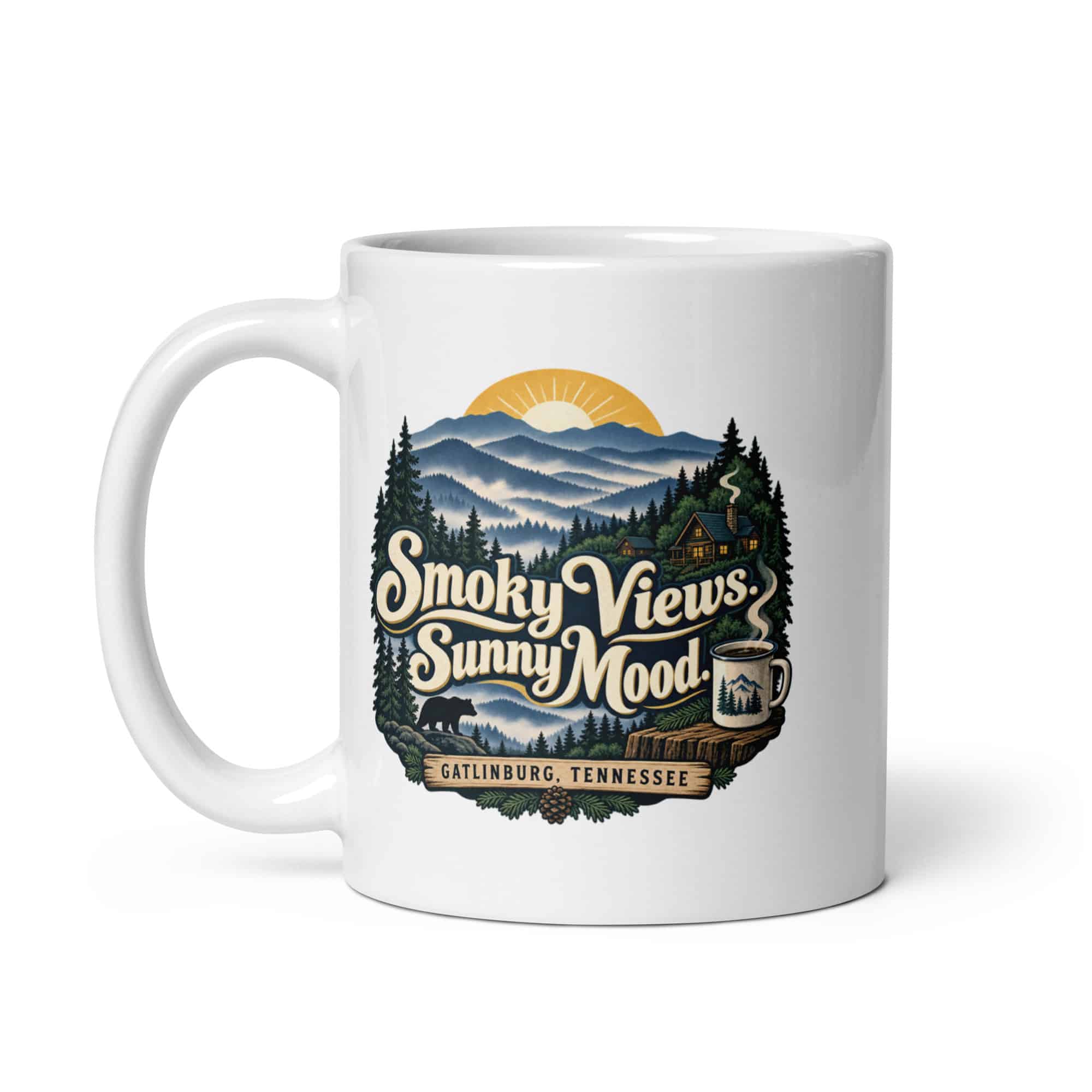 Gatlinburg and the Smokies White Ceramic Coffee Mug: Smoky Views. Sunny Mood, Woodland Scenic Lettering