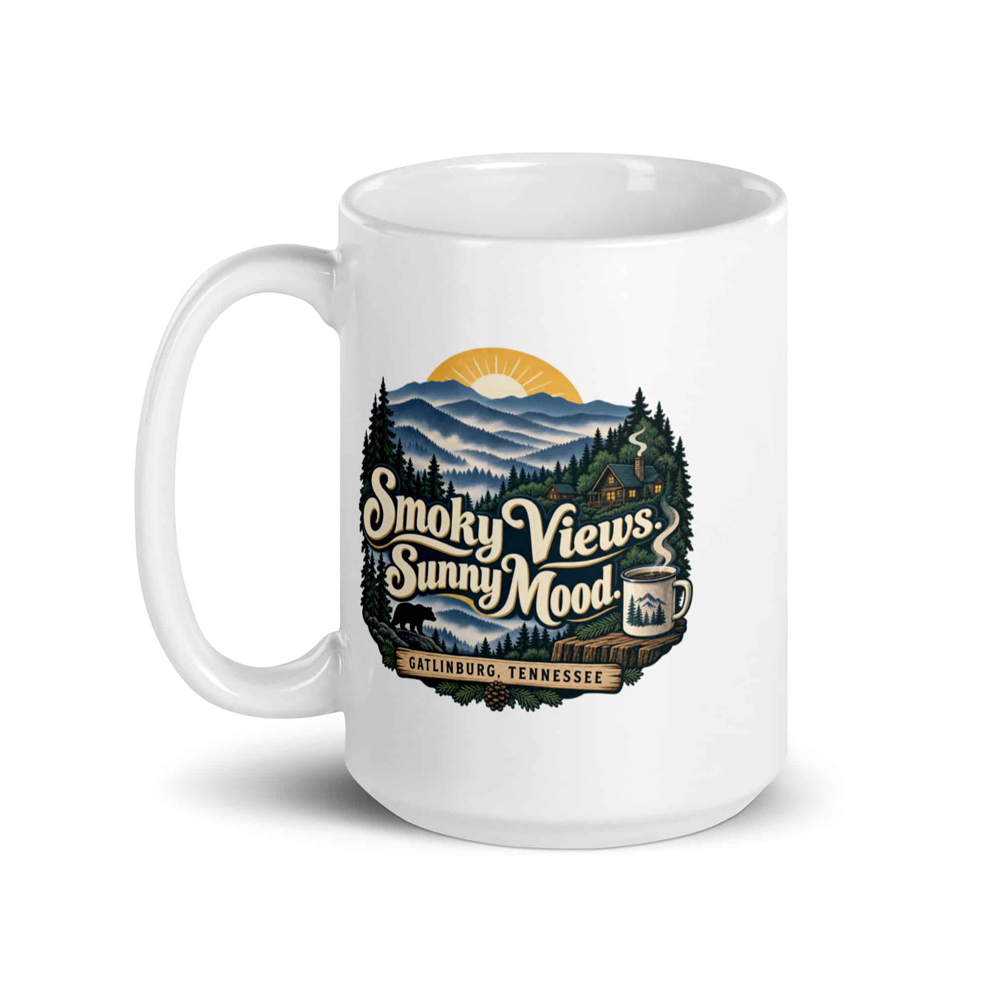 Gatlinburg and the Smokies White Ceramic Coffee Mug: Smoky Views. Sunny Mood, Woodland Scenic Lettering