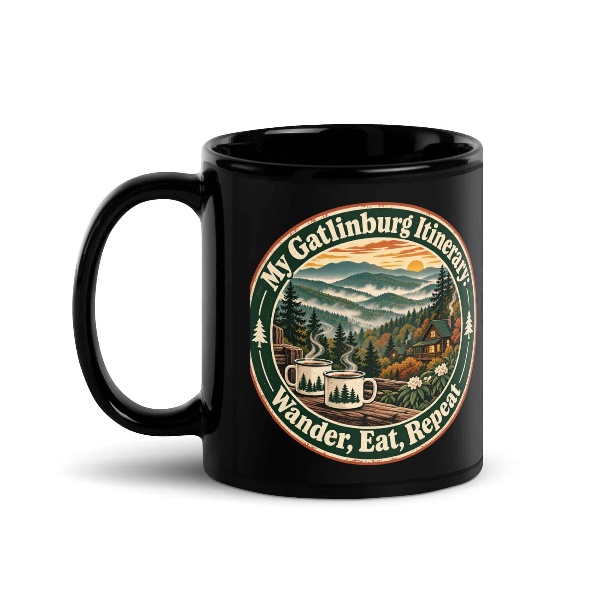 Gatlinburg and the Smokies Black Coffee Mug: My Gatlinburg Itinerary: Wander, Eat, Repeat, Vintage Round Badge