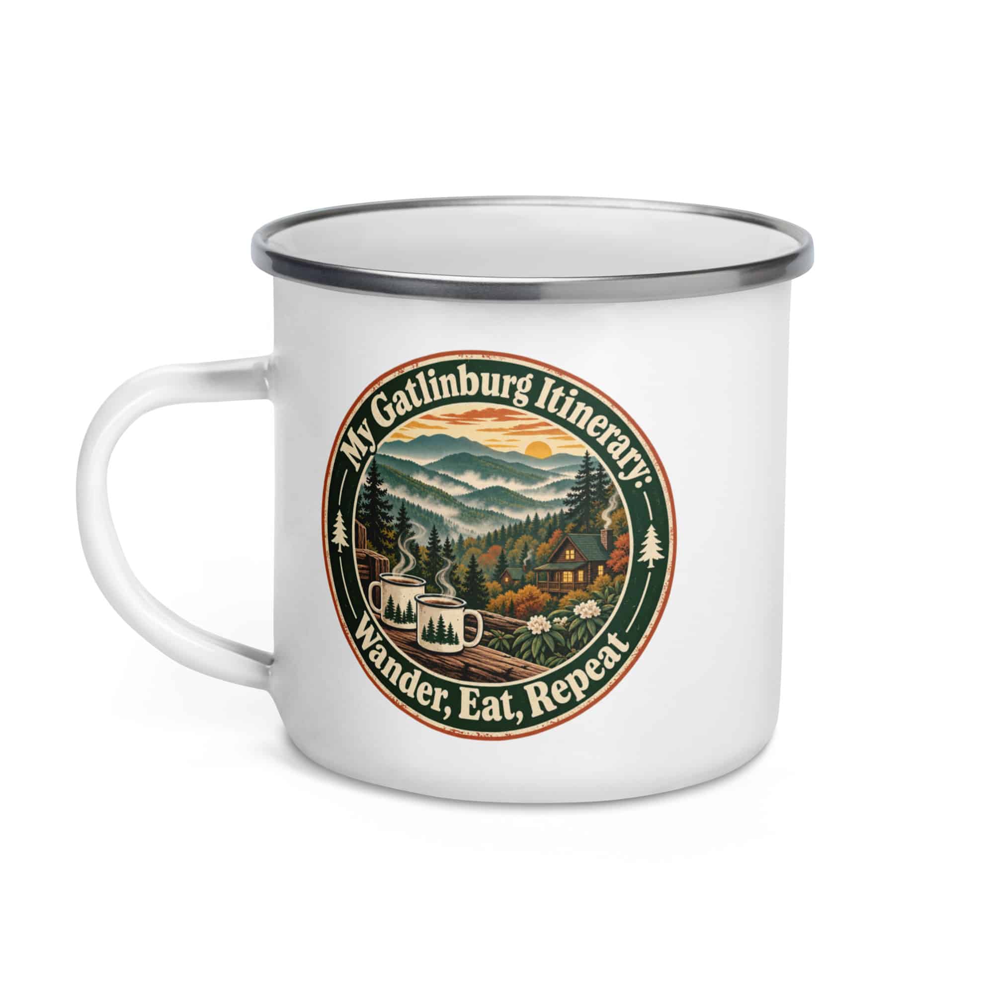 Gatlinburg and the Smokies Enamel Camp Mug: My Gatlinburg Itinerary: Wander, Eat, Repeat, Vintage Round Badge