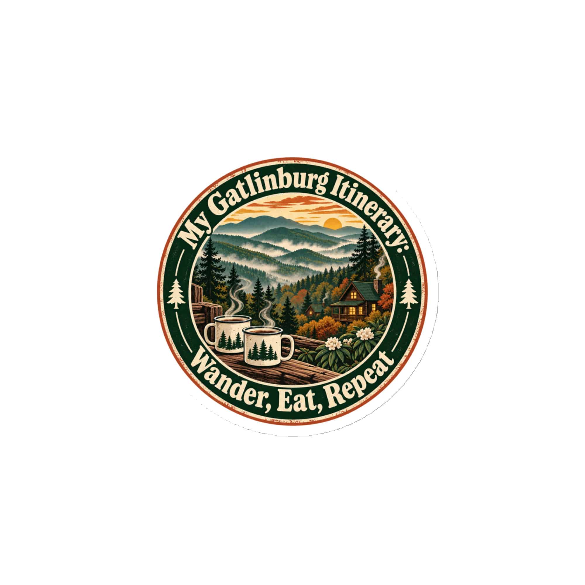 Gatlinburg and the Smokies Die-Cut Magnet: My Gatlinburg Itinerary: Wander, Eat, Repeat, Vintage Round Badge