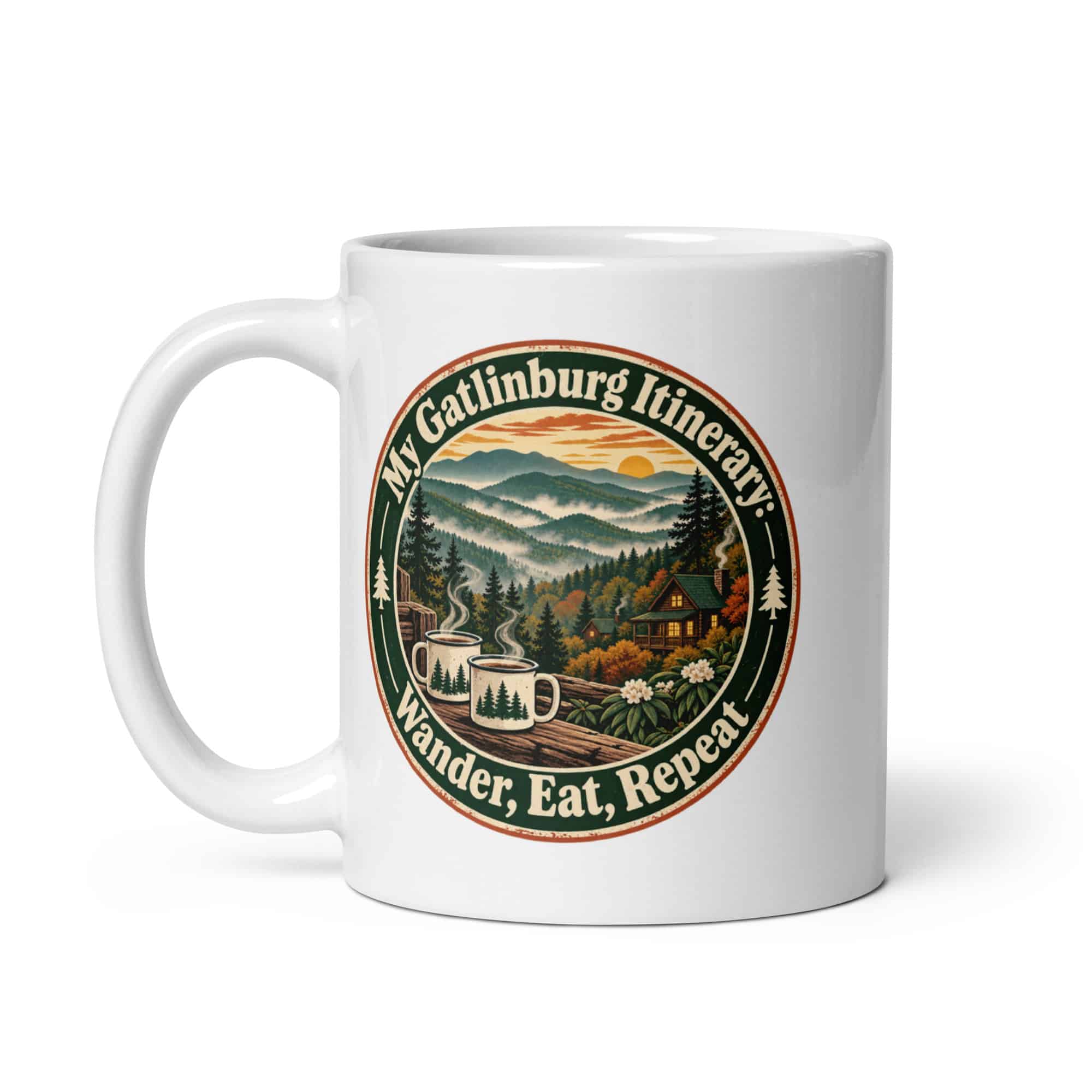Gatlinburg and the Smokies White Ceramic Coffee Mug: My Gatlinburg Itinerary: Wander, Eat, Repeat, Vintage Round Badge