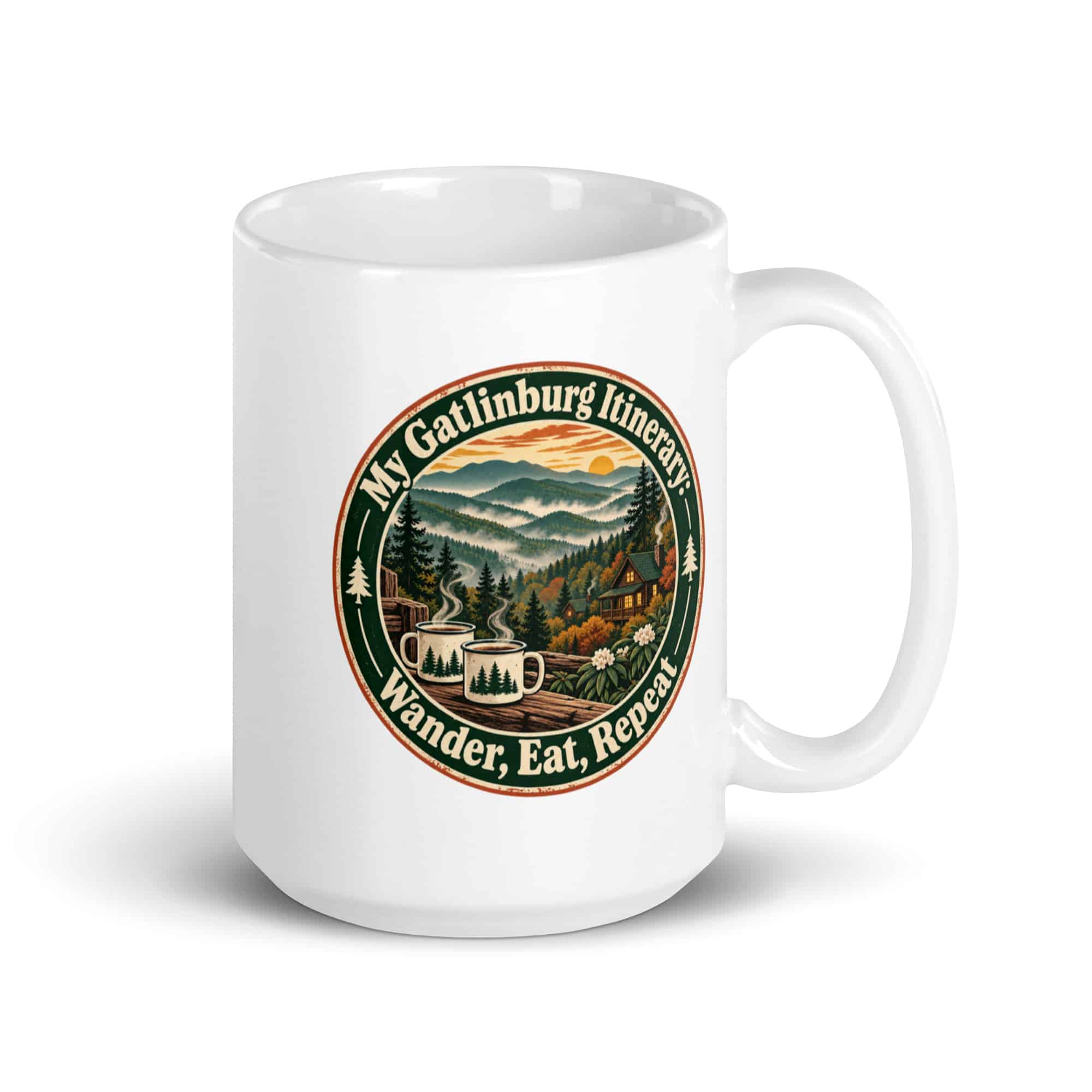 Gatlinburg and the Smokies White Ceramic Coffee Mug: My Gatlinburg Itinerary: Wander, Eat, Repeat, Vintage Round Badge