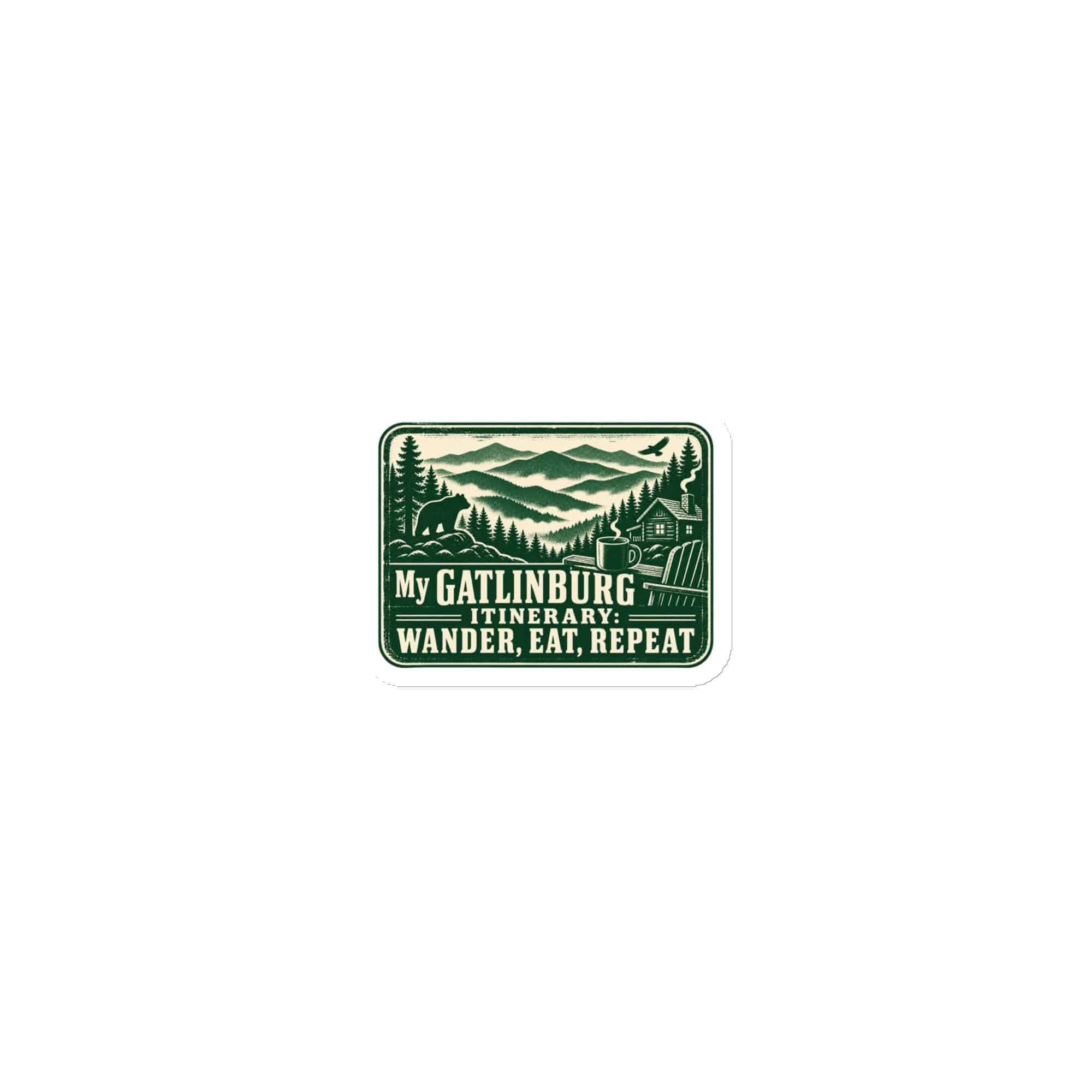 Gatlinburg and the Smokies Die-Cut Magnet: My Gatlinburg Itinerary: Wander, Eat, Repeat, Forest Ink Stamp