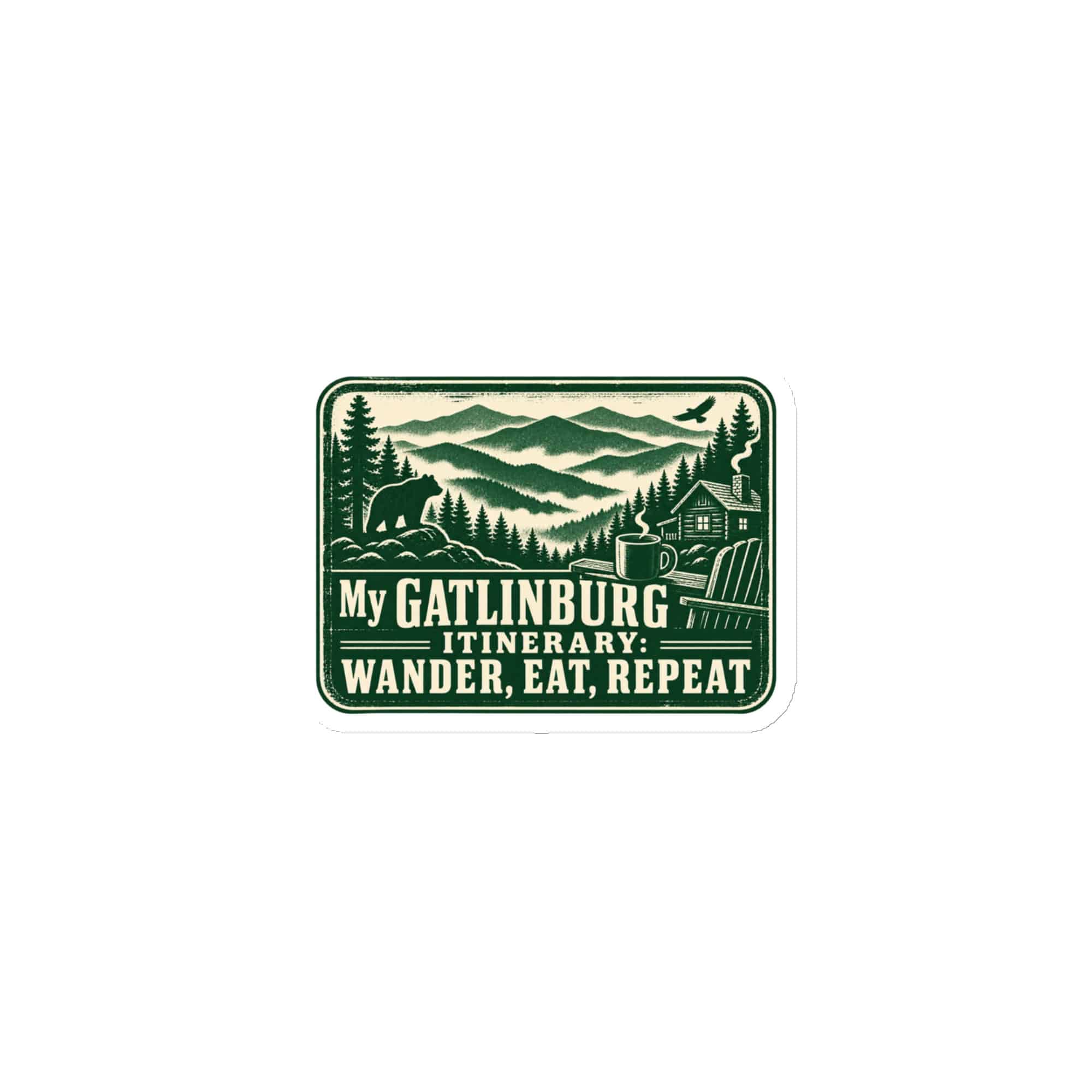 Gatlinburg and the Smokies Die-Cut Magnet: My Gatlinburg Itinerary: Wander, Eat, Repeat, Forest Ink Stamp