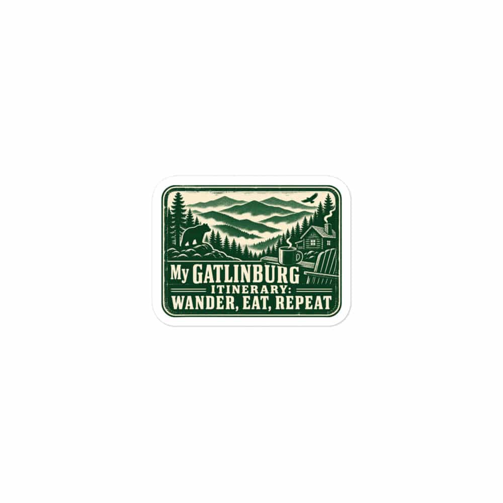 Gatlinburg and the Smokies Vinyl Sticker: My Gatlinburg Itinerary: Wander, Eat, Repeat, Forest Ink Stamp