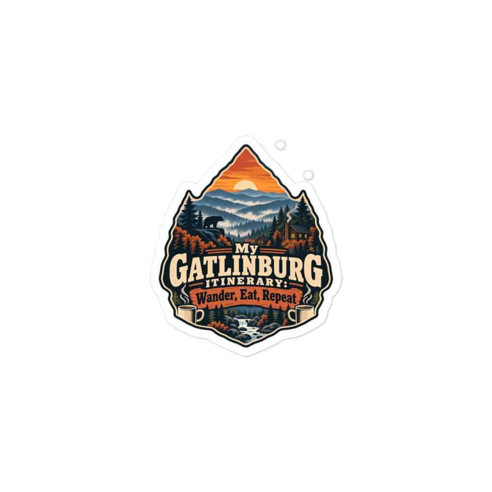Gatlinburg and the Smokies Vinyl Sticker: My Gatlinburg Itinerary: Wander, Eat, Repeat, Scenic Shield Badge